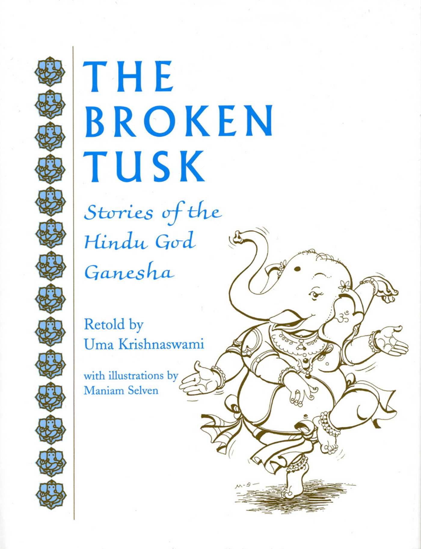 Broken Tusk: Stories of the Hindu God Ganesha