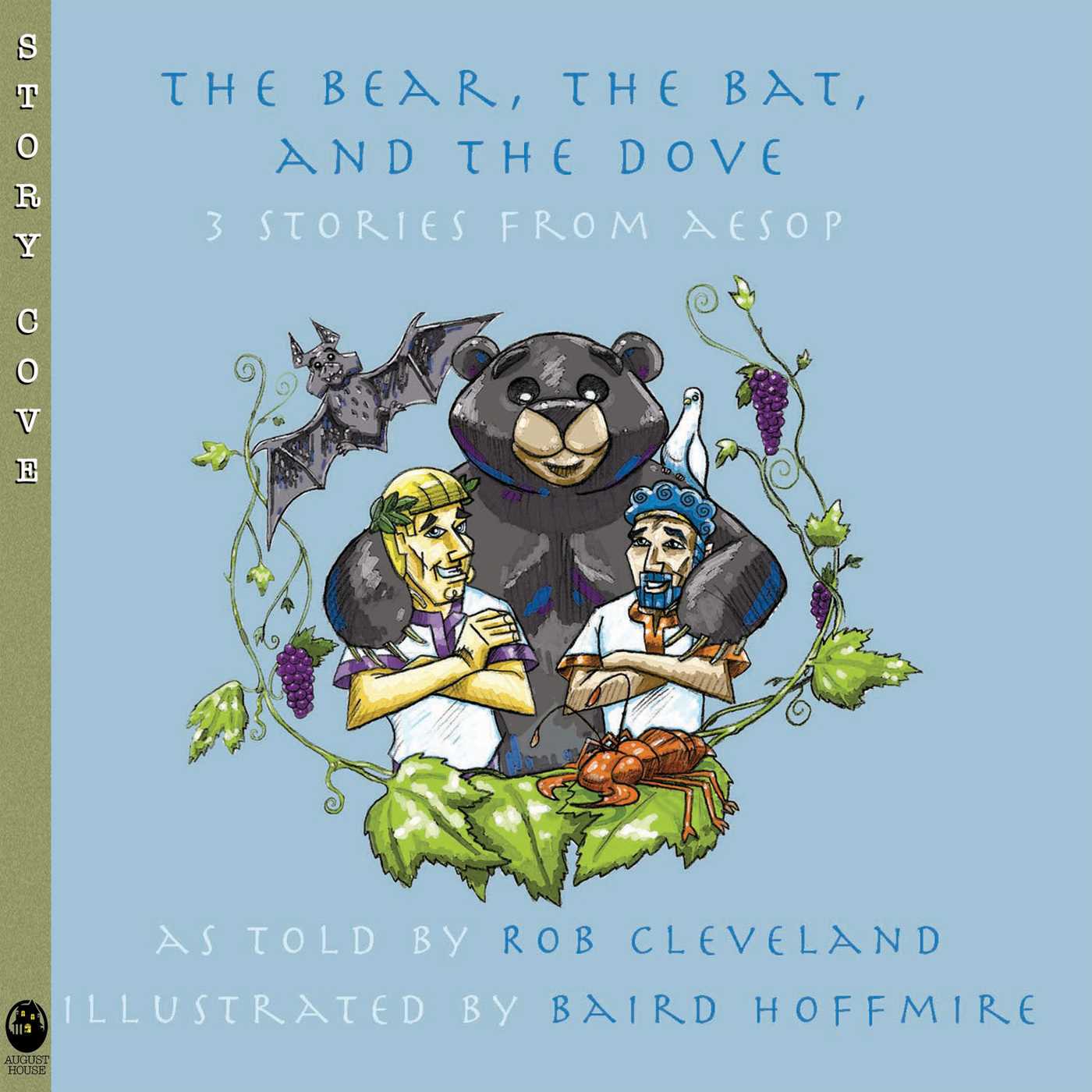 Bear, the Bat, and the Dove: Three Stories from Aesop