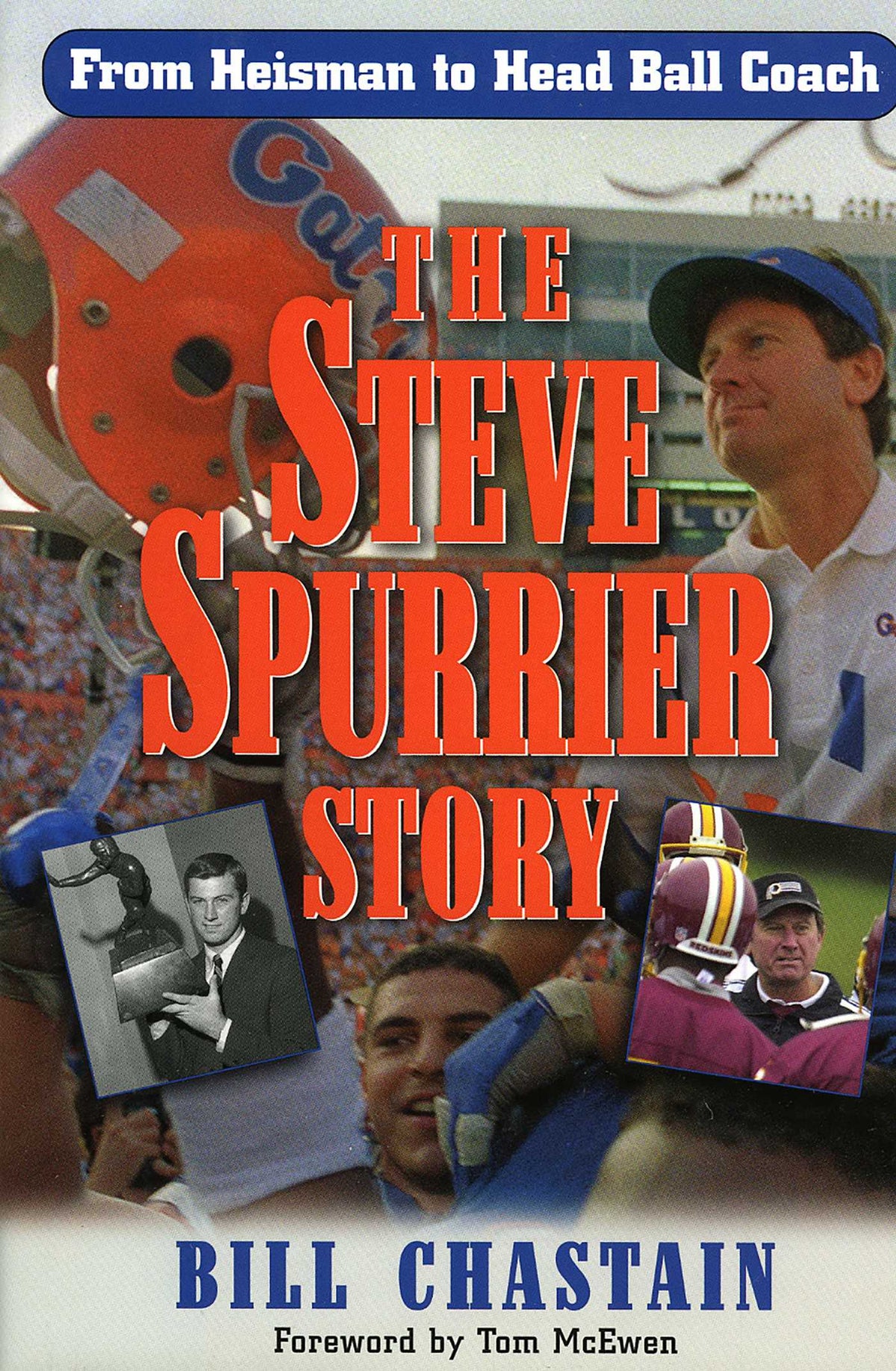 Steve Spurrier Story: From Heisman to Head Ballcoach