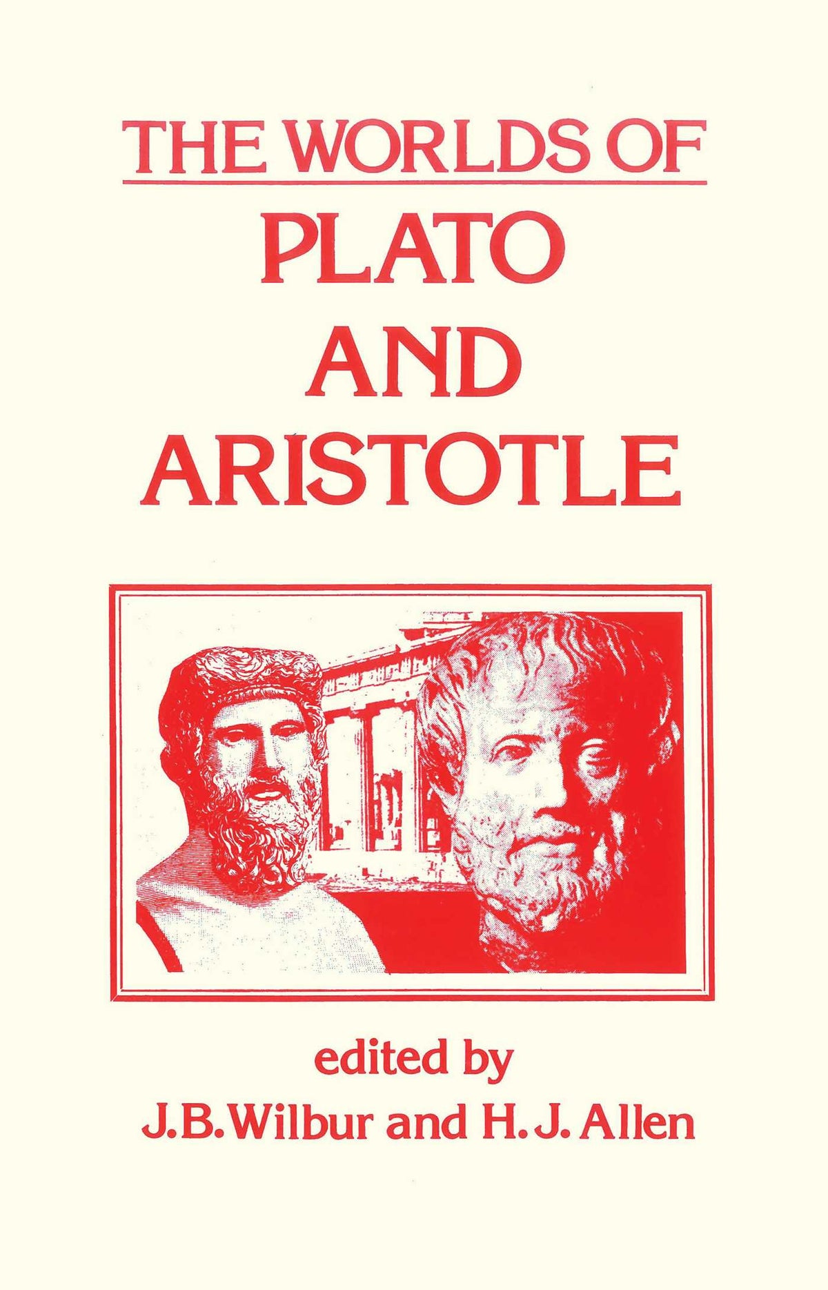 Worlds of Plato and Aristotle