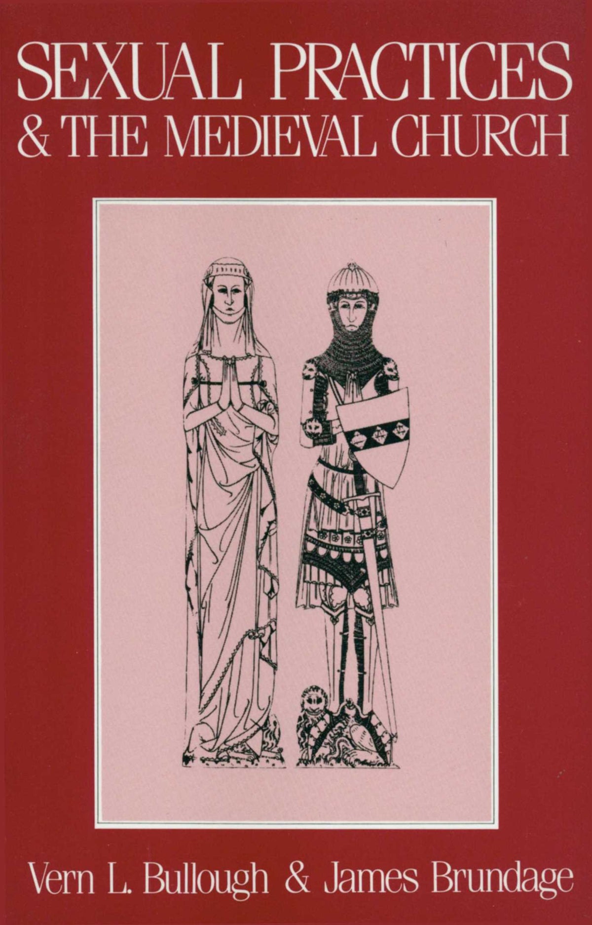 Sexual Practices and the Medieval Church