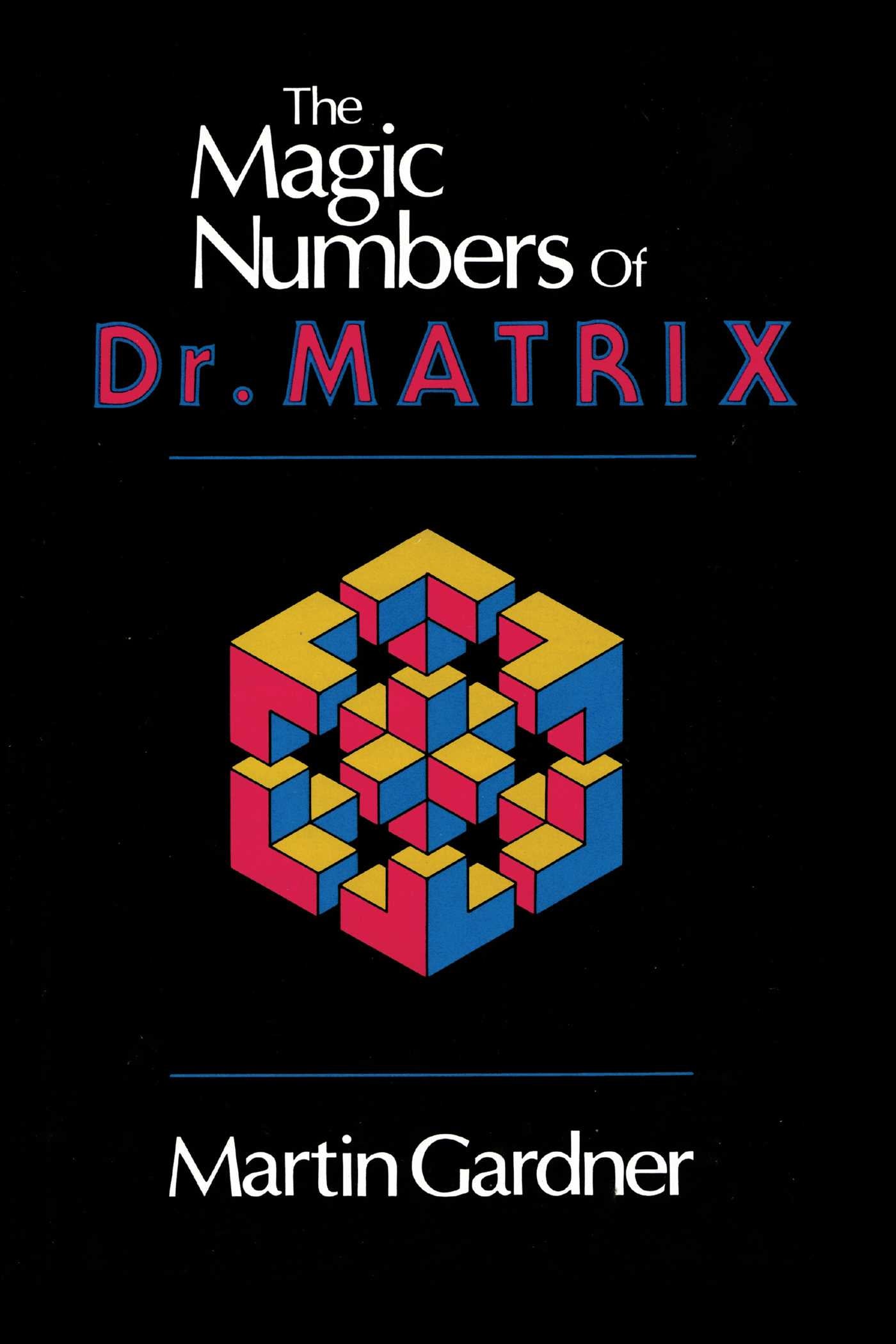 Magic Numbers of Dr. Matrix