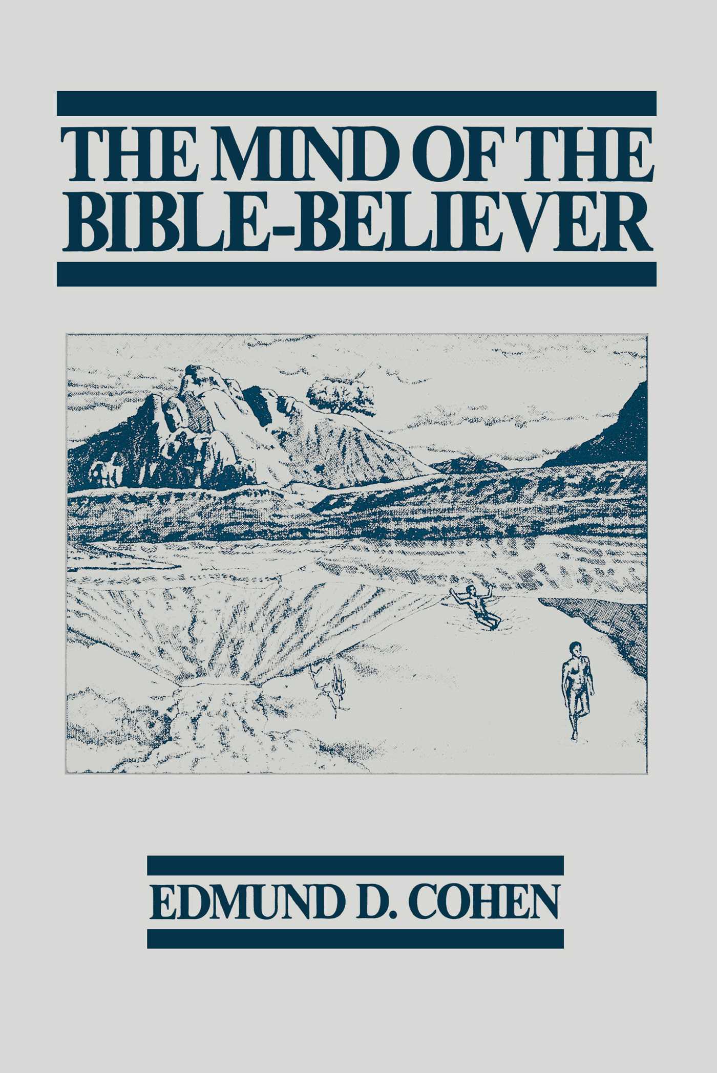 Mind of the Bible-Believer
