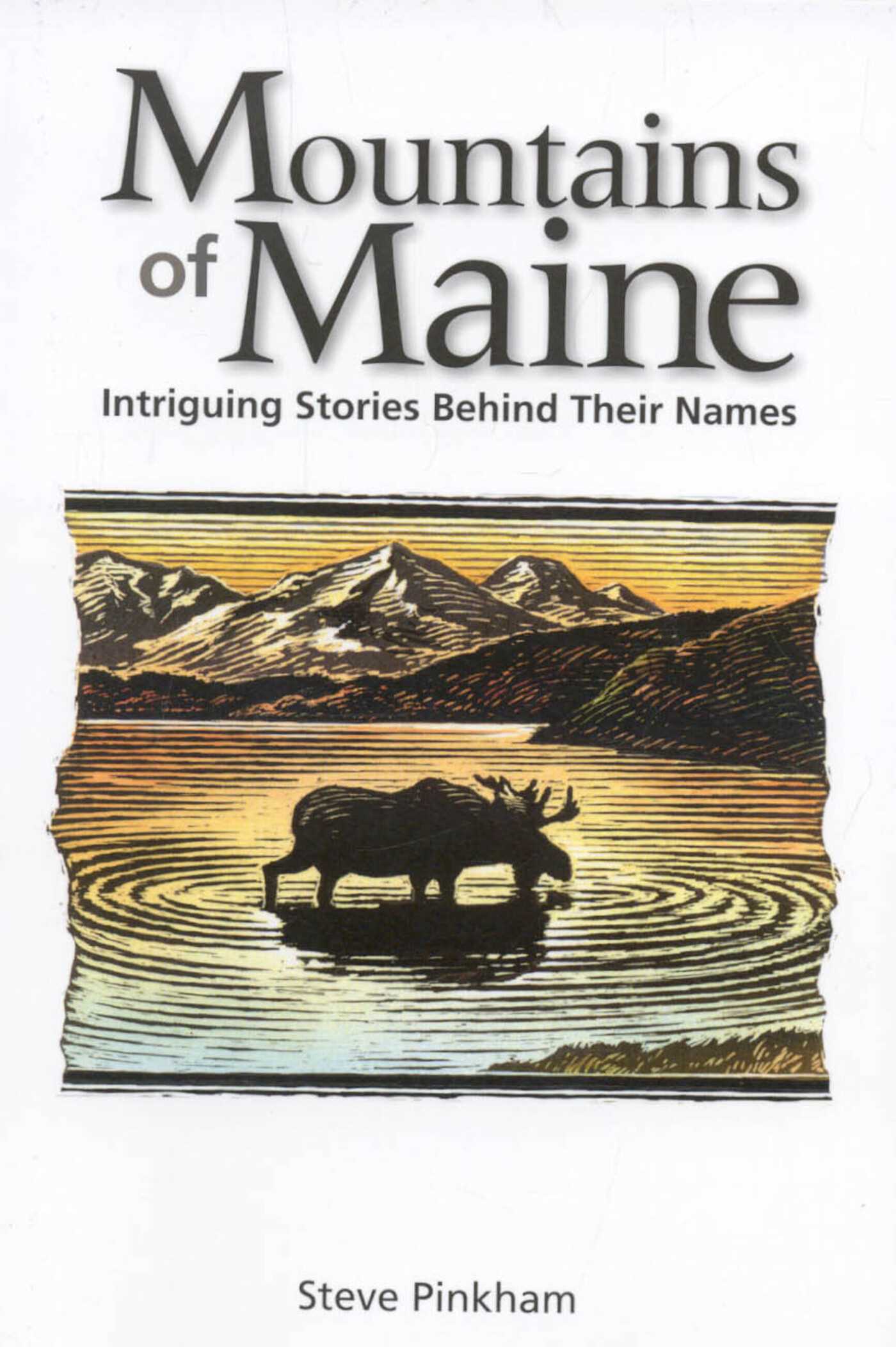Mountains of Maine: Intriguing Stories Behind Their Names
