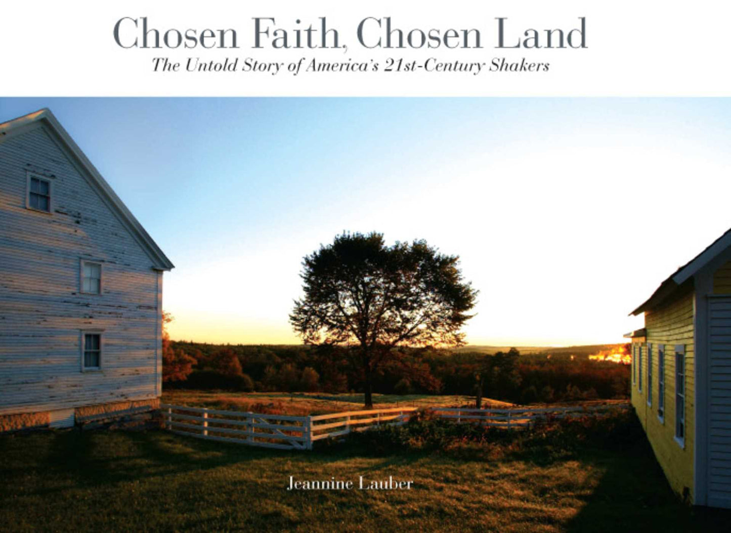 Chosen Faith, Chosen Land