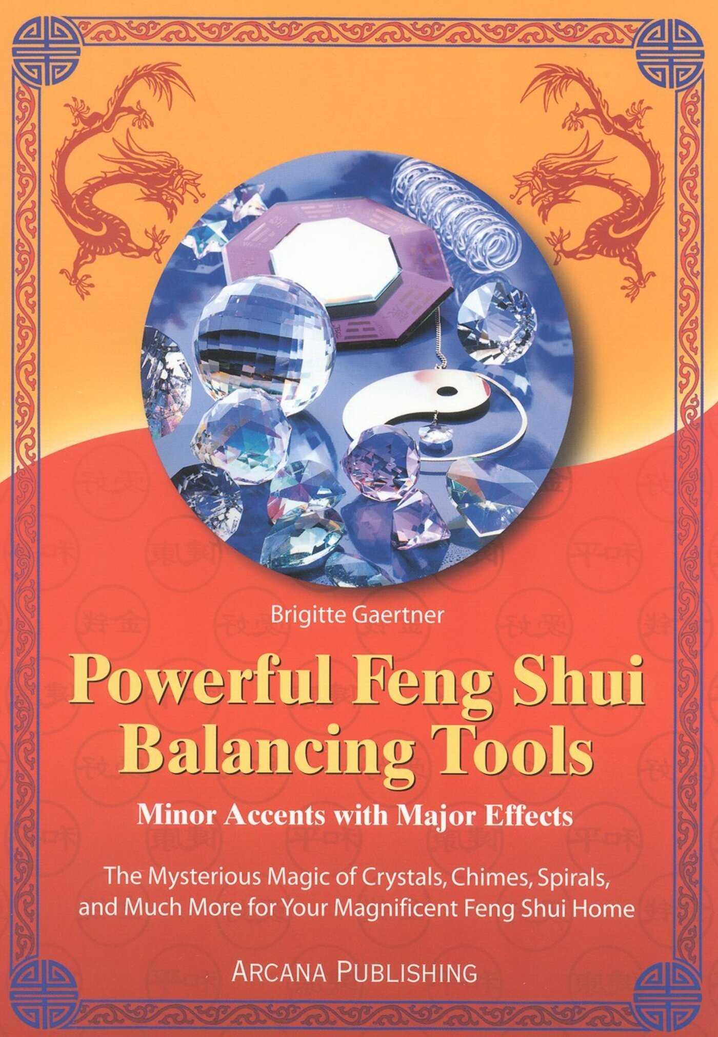 Powerful Feng Shui Balancing Tools