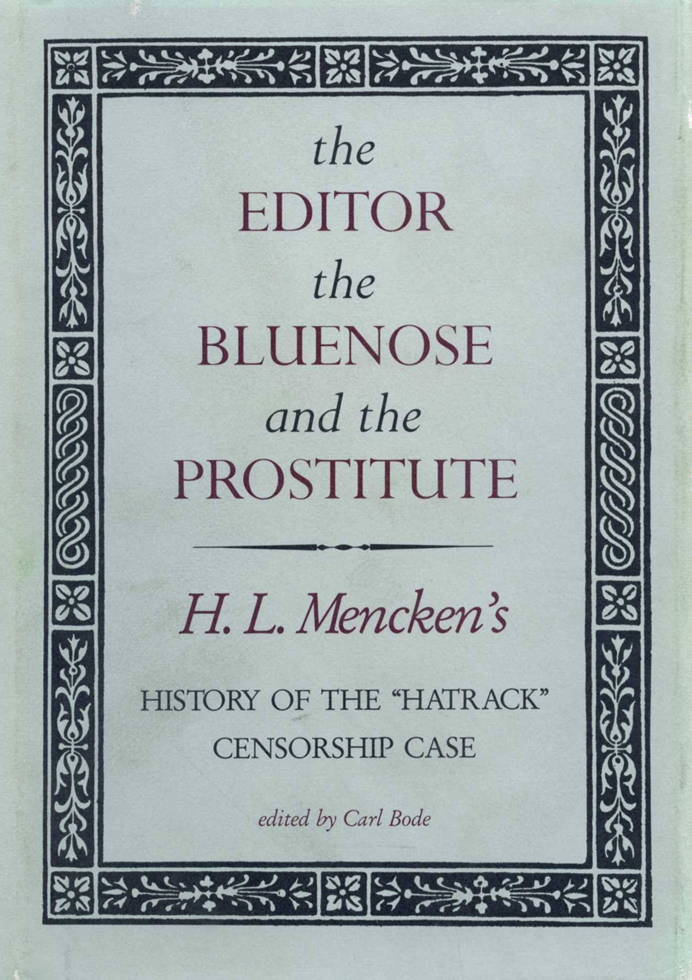 Editor, the Bluenose, and the Prostitute: Leather Bound