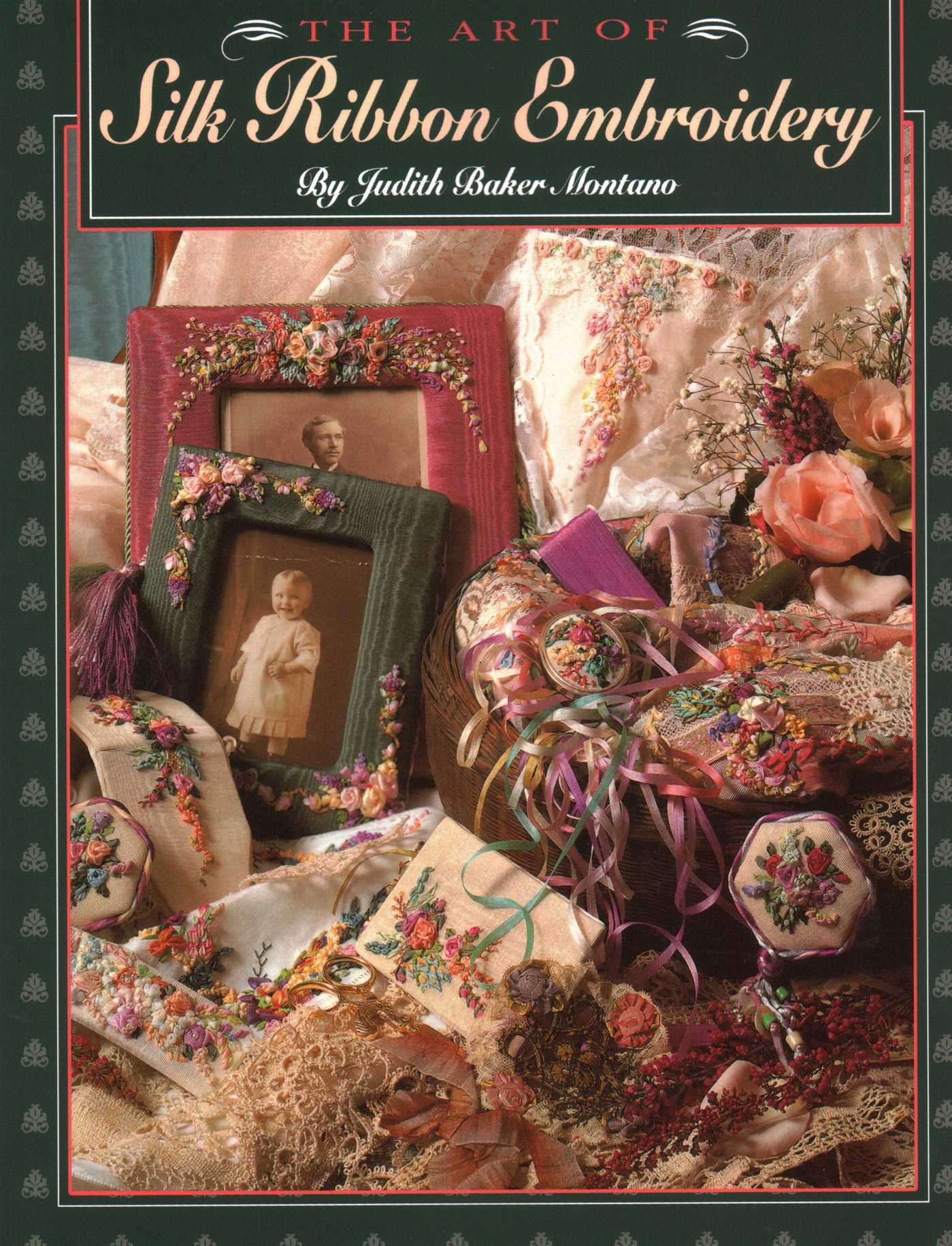 Art of Silk Ribbon Embroidery