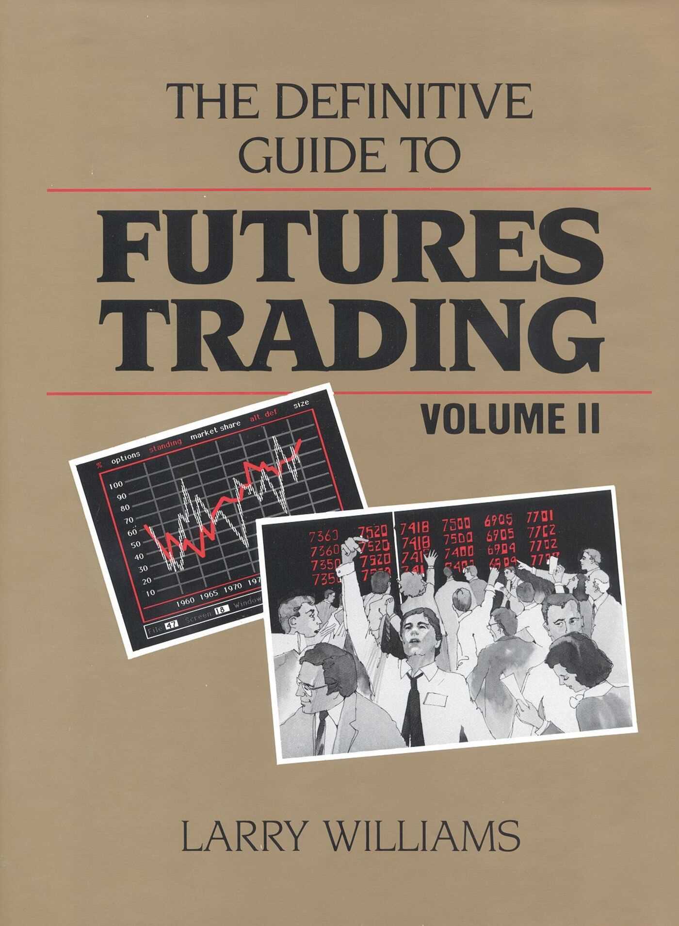 Definitive Guide to Futures Trading