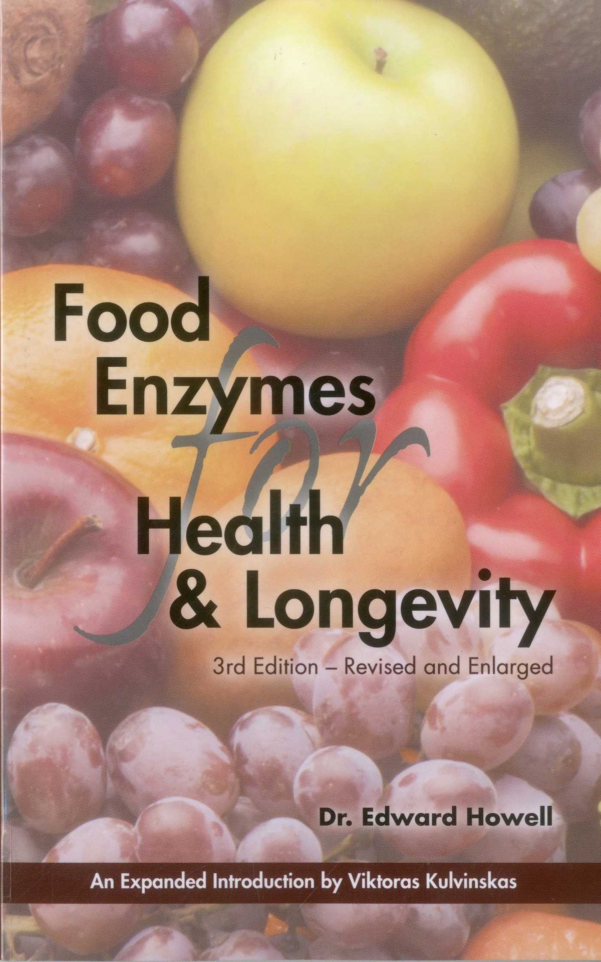 Food Enzymes for Health & Longevity