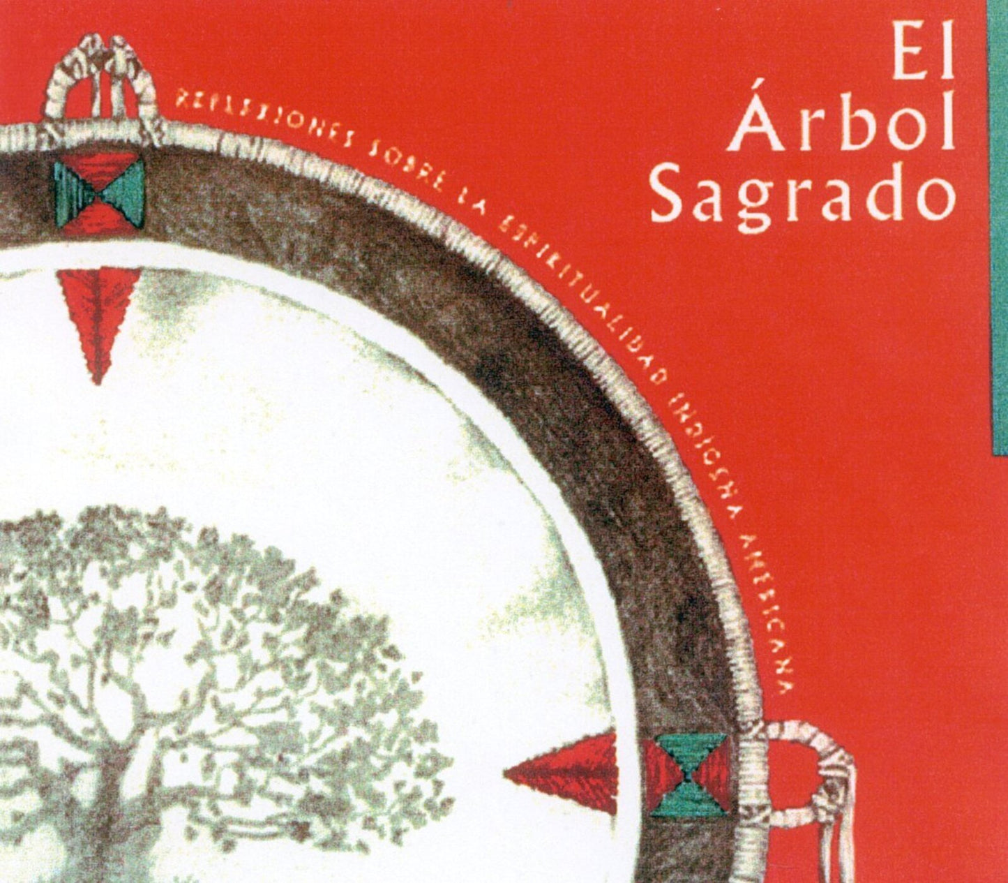 Arbol Sagrado: The Sacred Tree