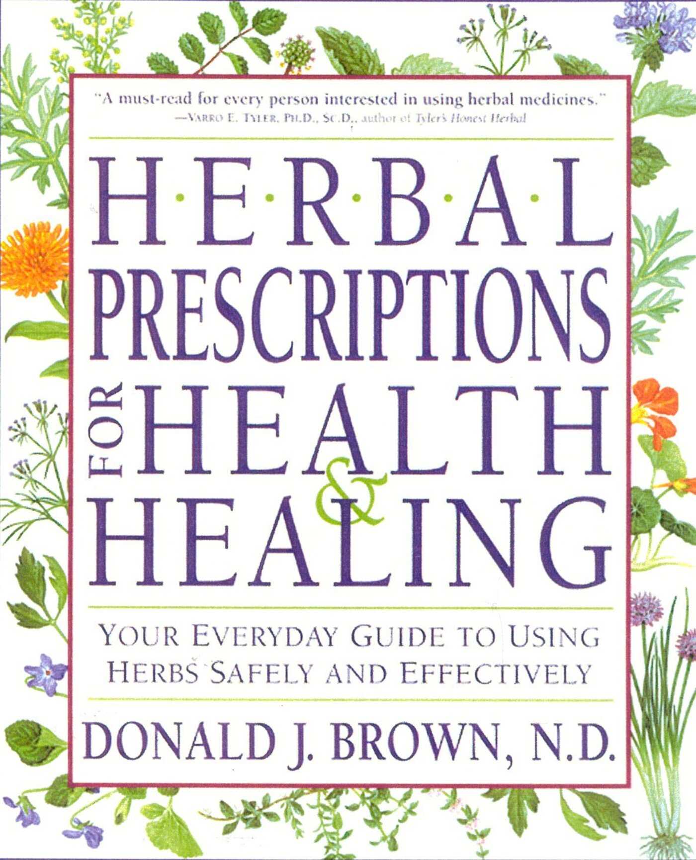 Herbal Prescriptions for Health & Healing