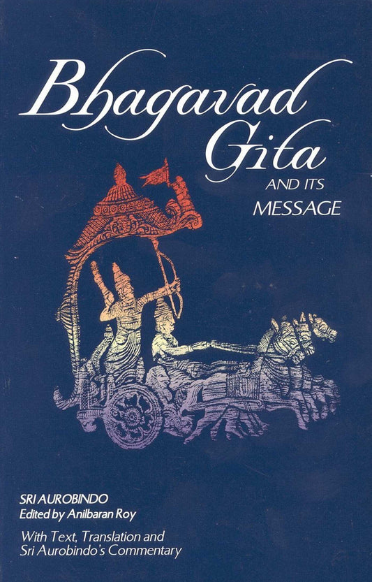 Bhagavad Gita and Its Message