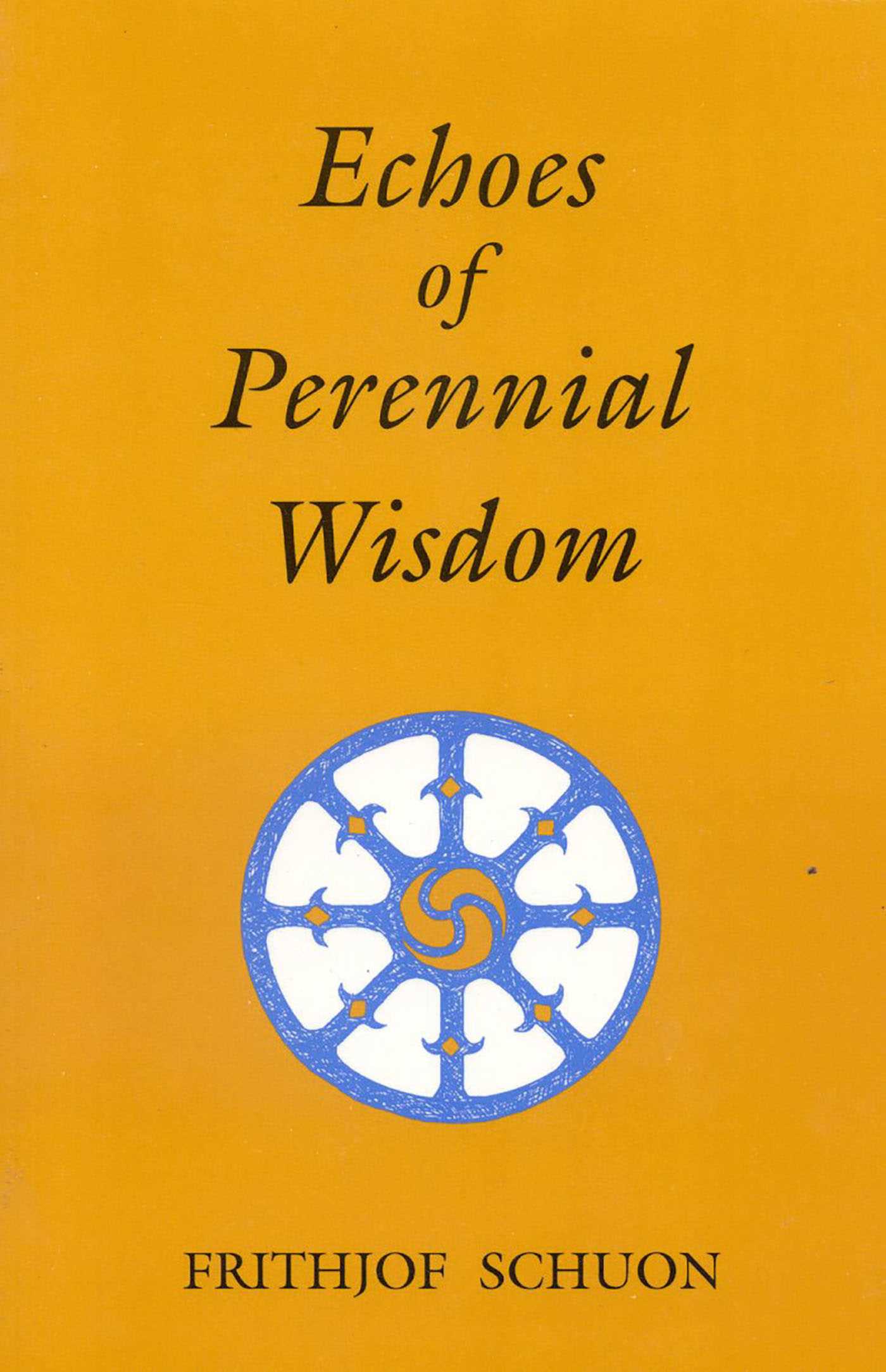 Echoes of Perennial Wisdom