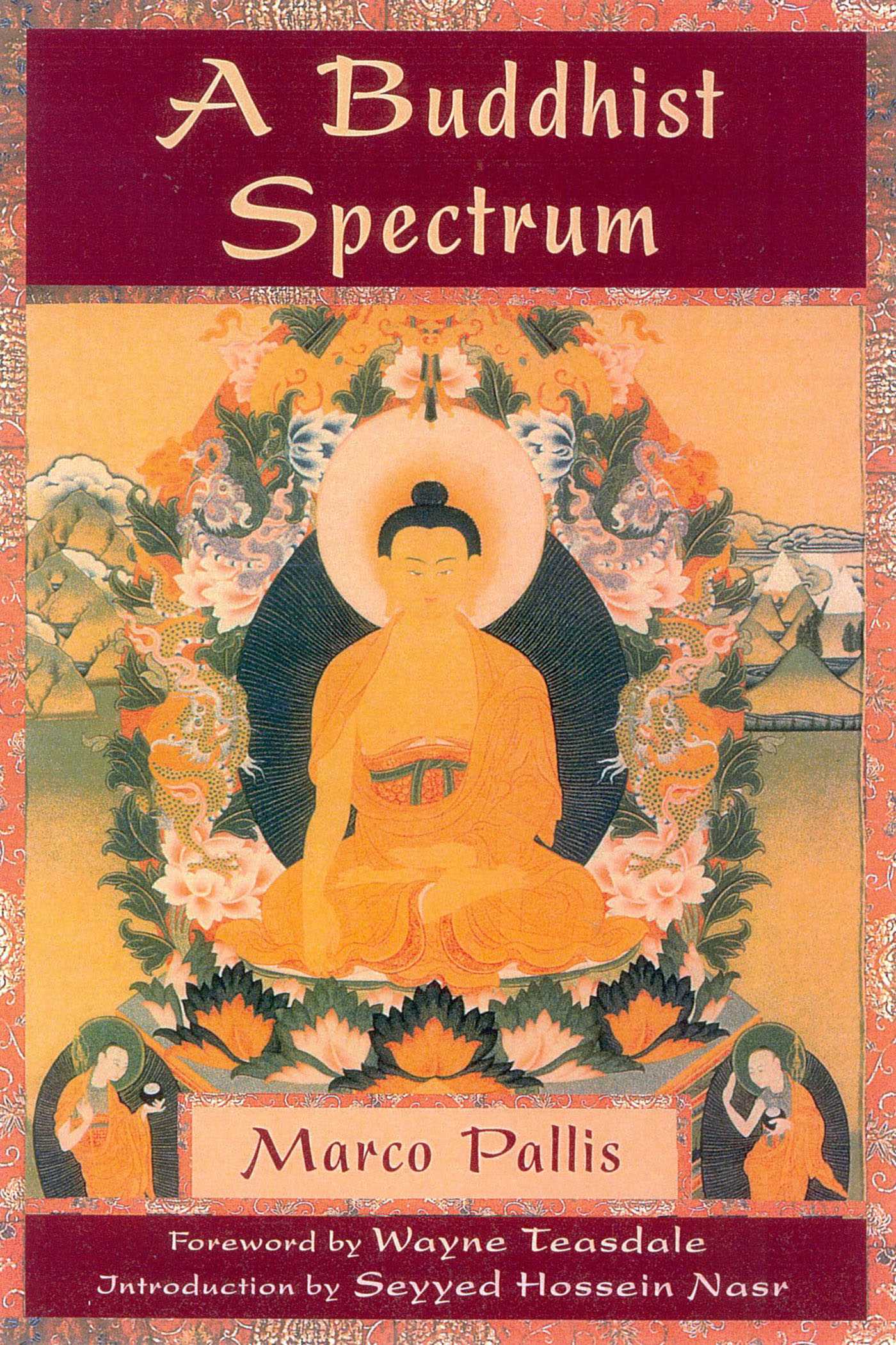 Buddhist Spectrum: Contributions to the Christian-Buddhist Dialogue