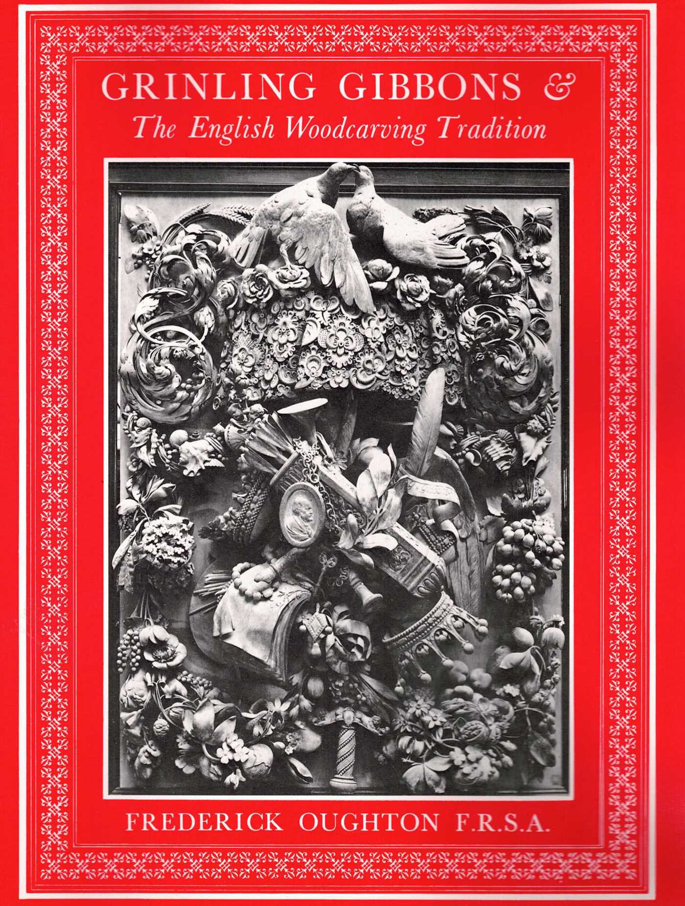 Grinling Gibbons & the English Woodcarving Tradition