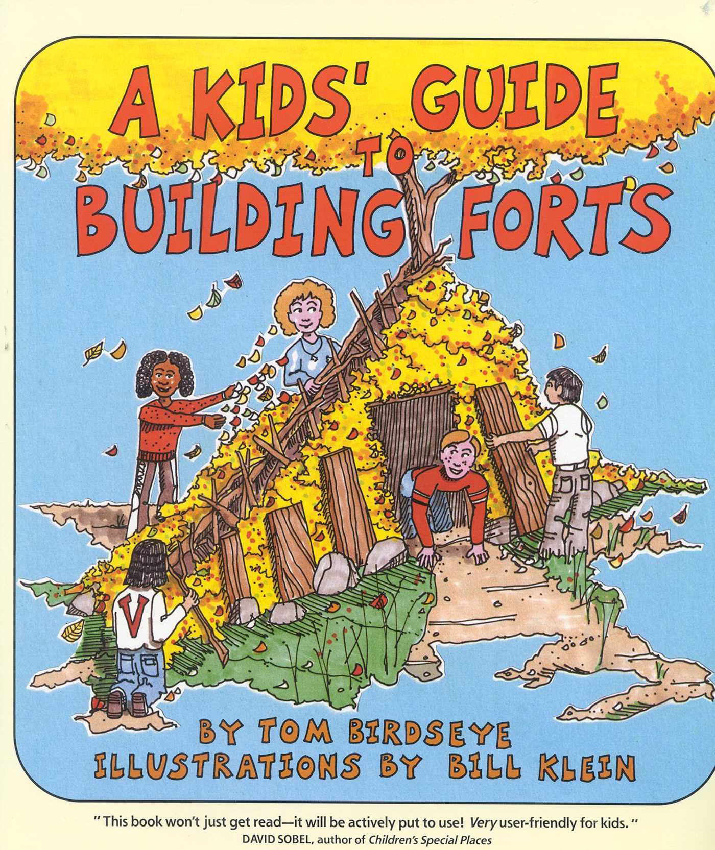 Kids' Guide to Building Forts