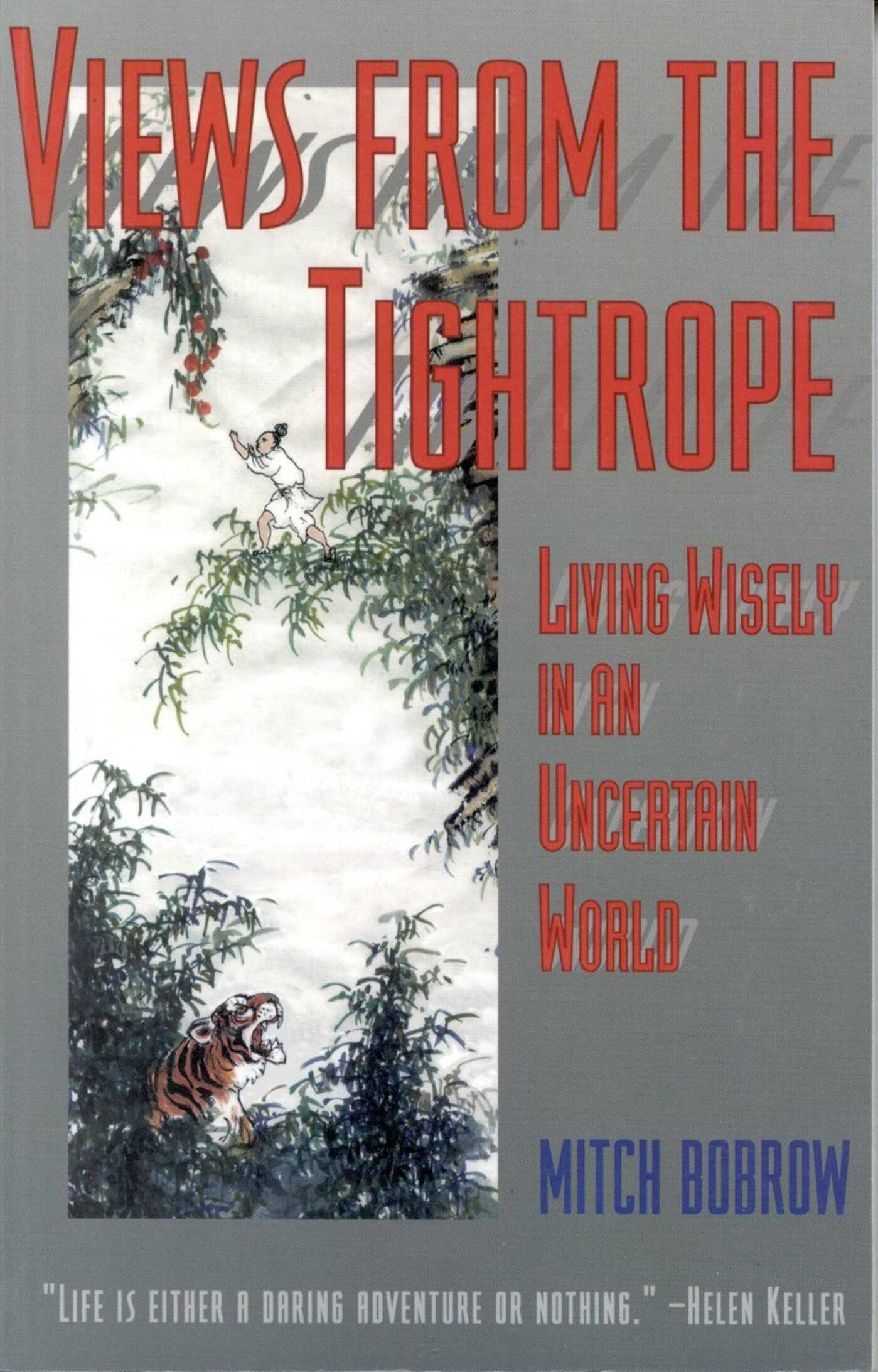 Views from the Tightrope