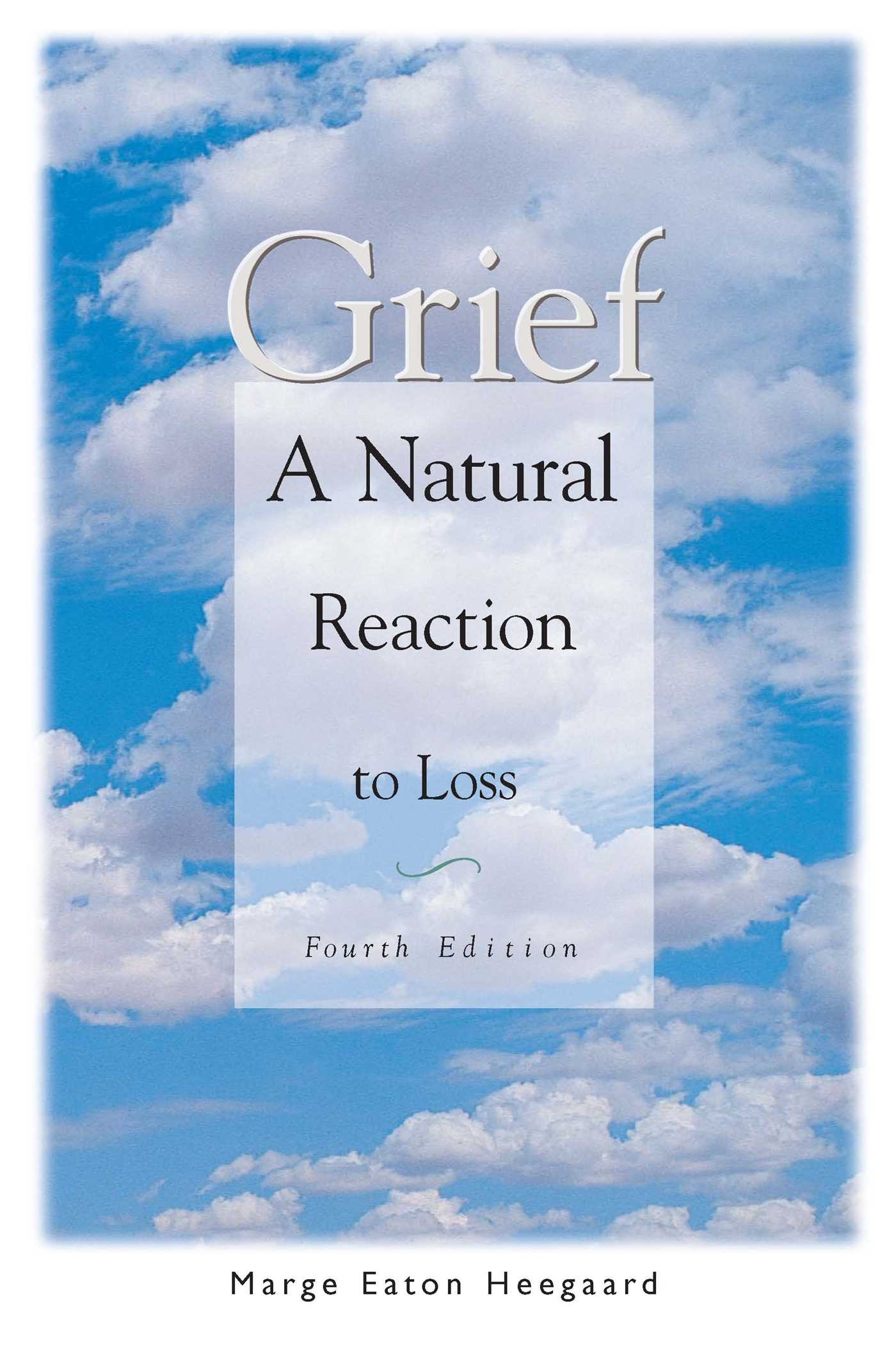 Grief: A Natural Reaction To Loss