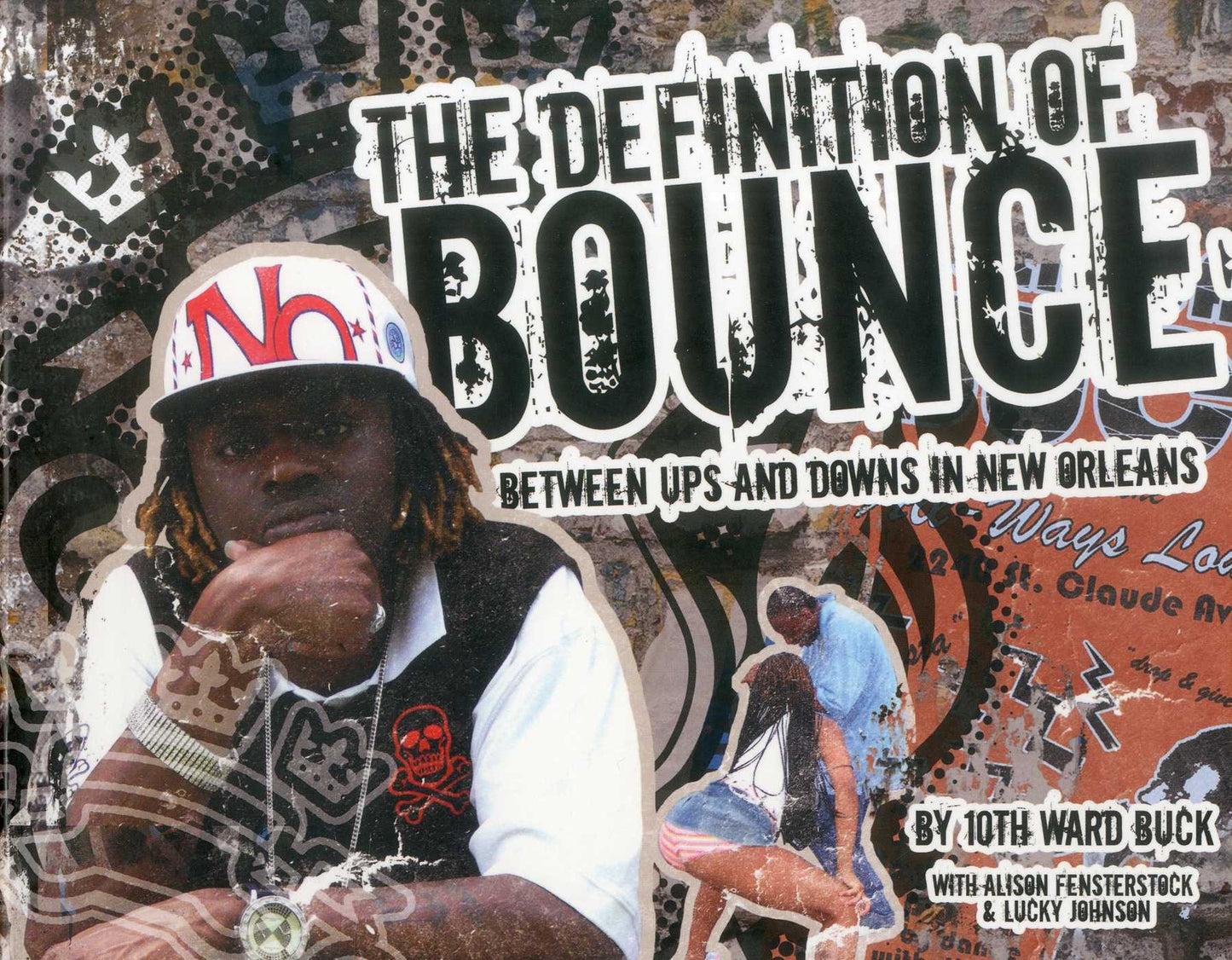 Definition of Bounce: Between Ups and Downs in New Orleans