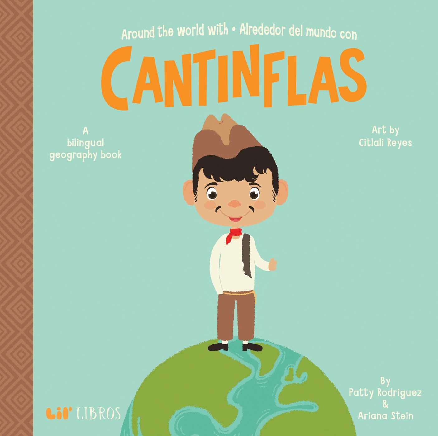 Around the World with / Alrededor del mundo con Cantinflas (Bilingual: English/Spanish)