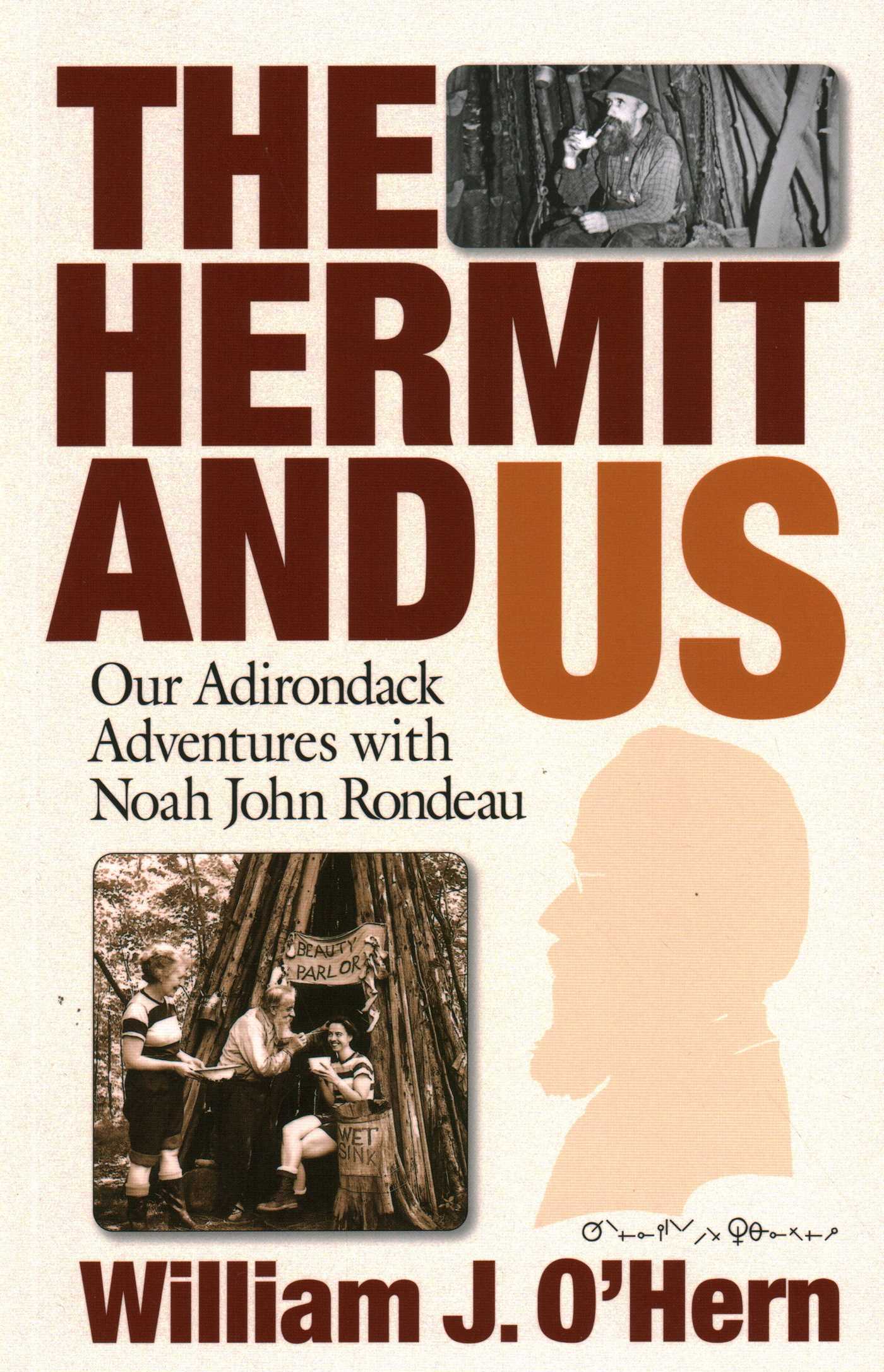 Hermit and Us: Our Adirondack Adventures with Noah John Rondau