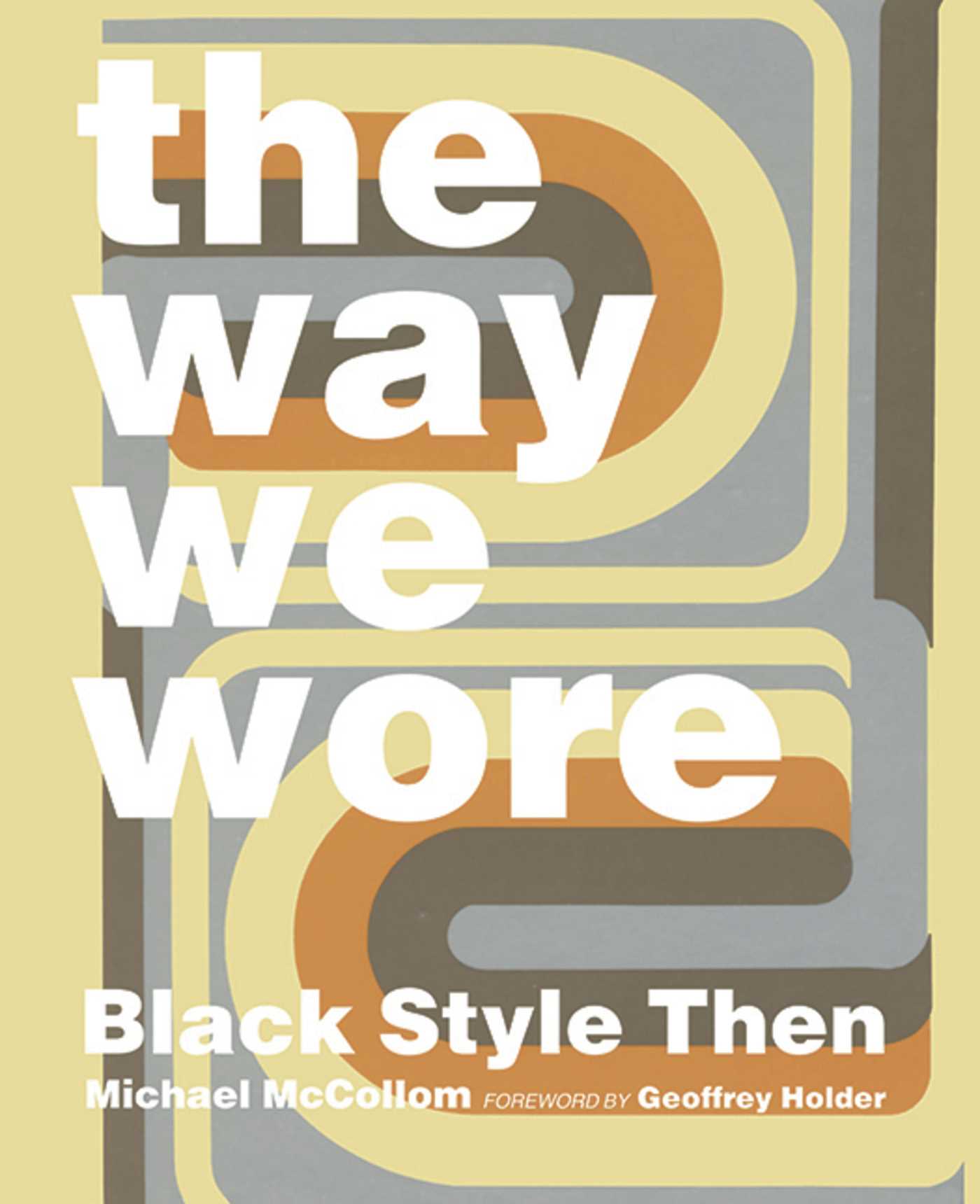 Way We Wore: Black Style Then