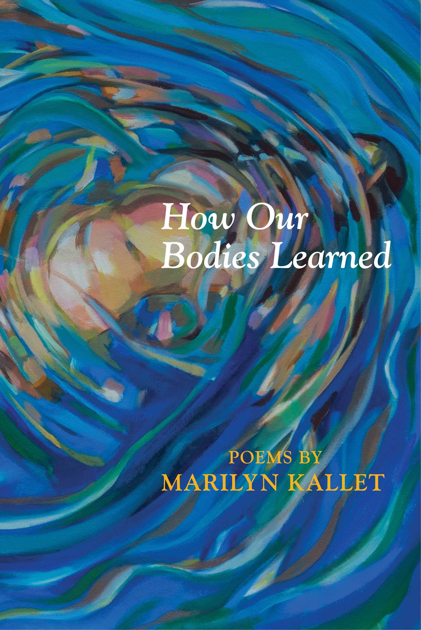 How Our Bodies Learned