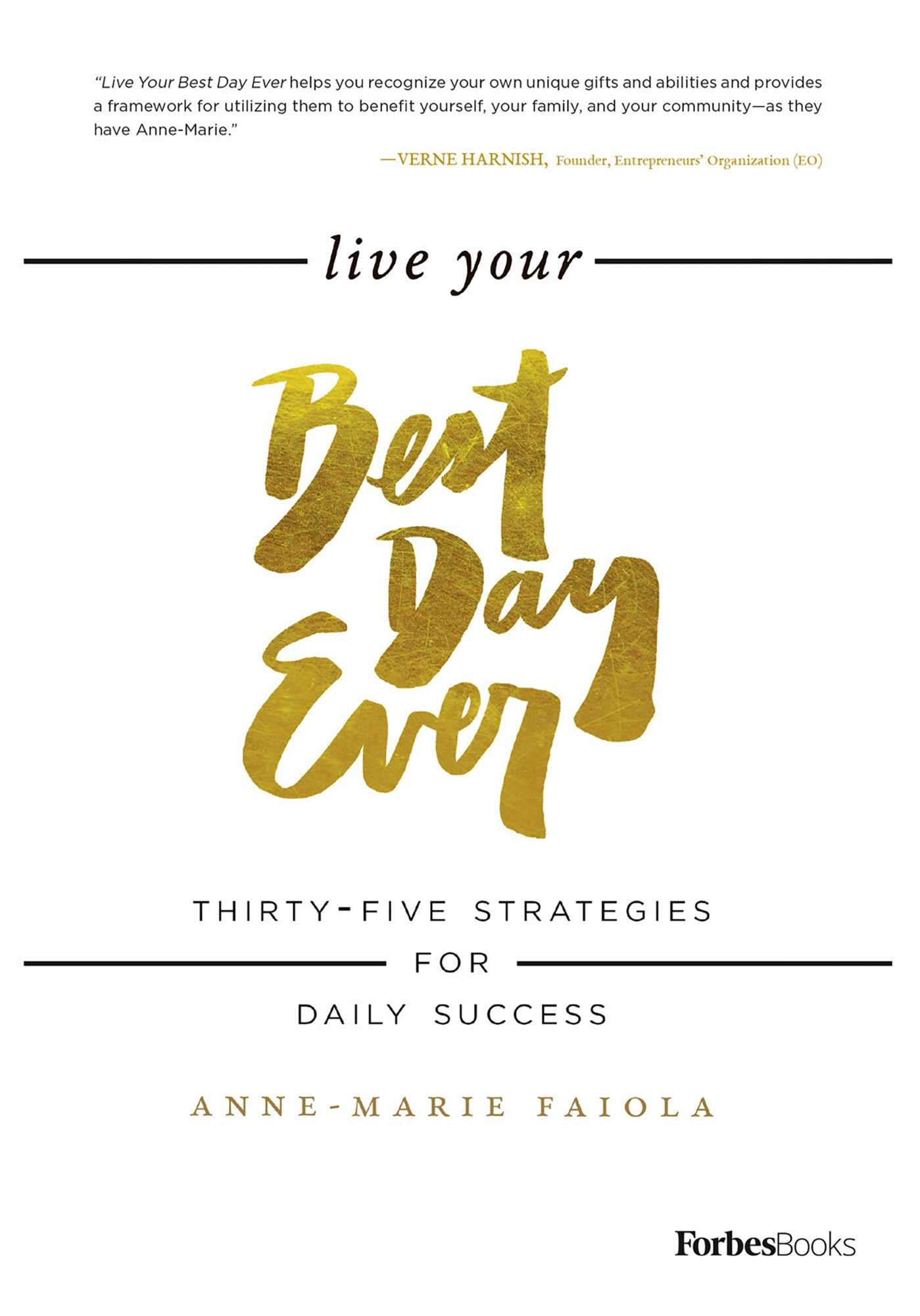 Live Your Best Day Ever
