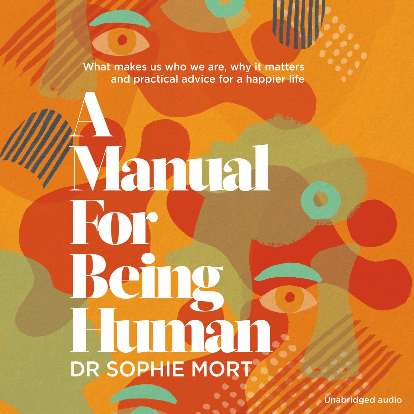 Manual for Being Human: THE SUNDAY TIMES BESTSELLER