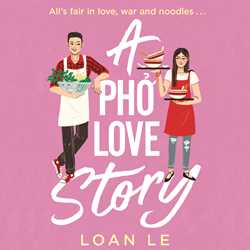 A Pho Love Story