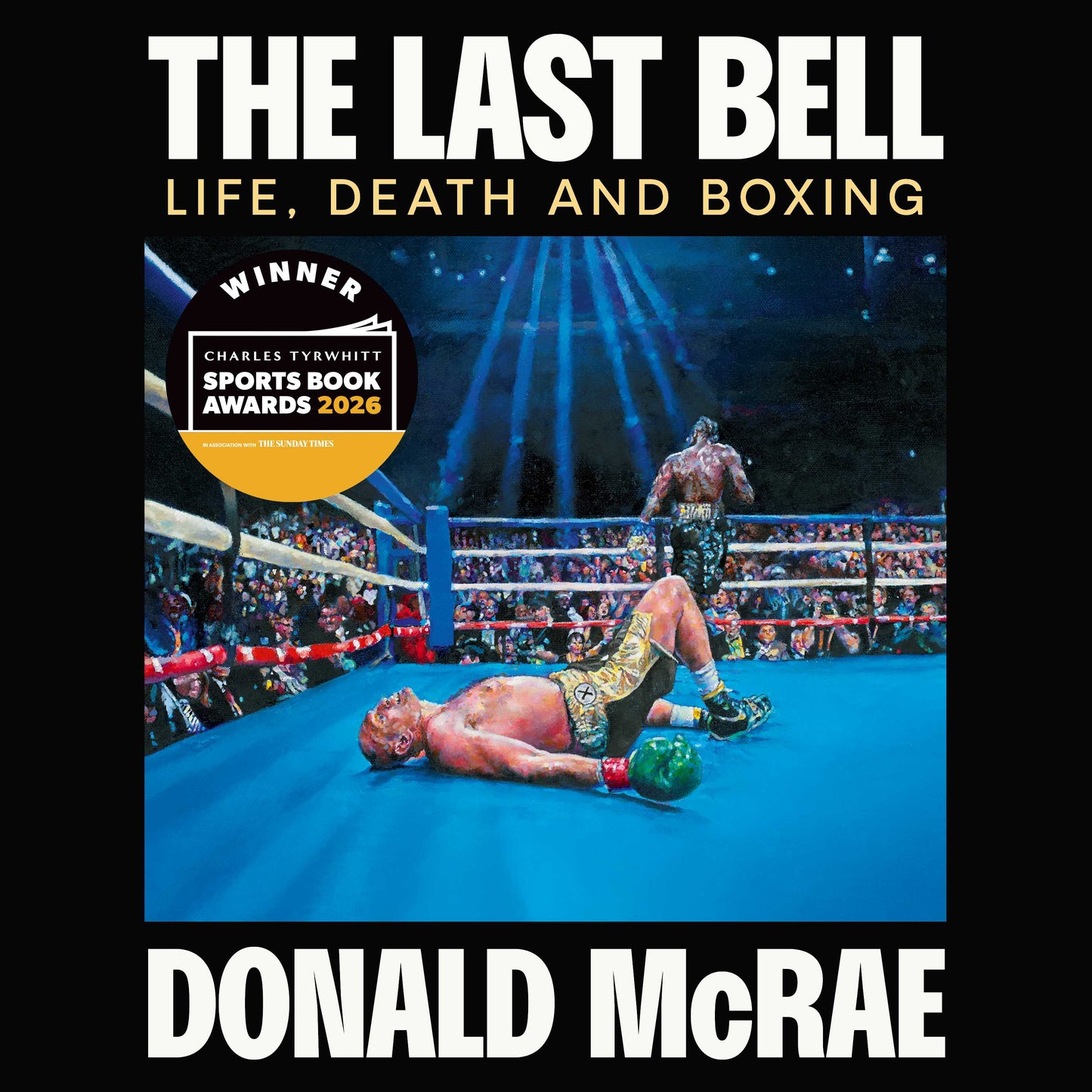Last Bell: Life, Death and Boxing