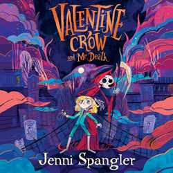 Valentine Crow & Mr Death