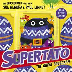 Supertato: The Great Eggscape!