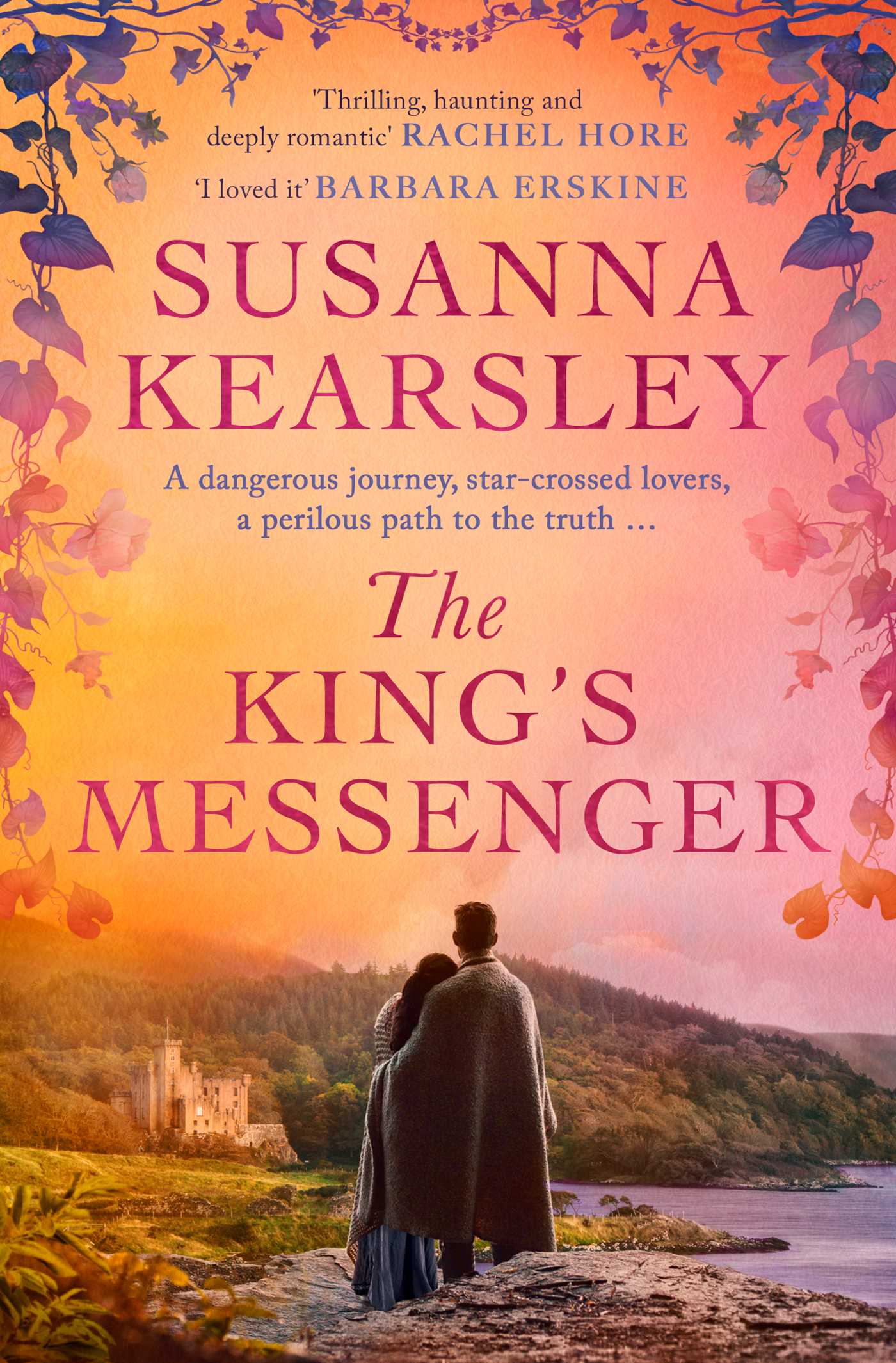 King's Messenger: A story of justice, honour, truth and love – and survival against impossible odds…