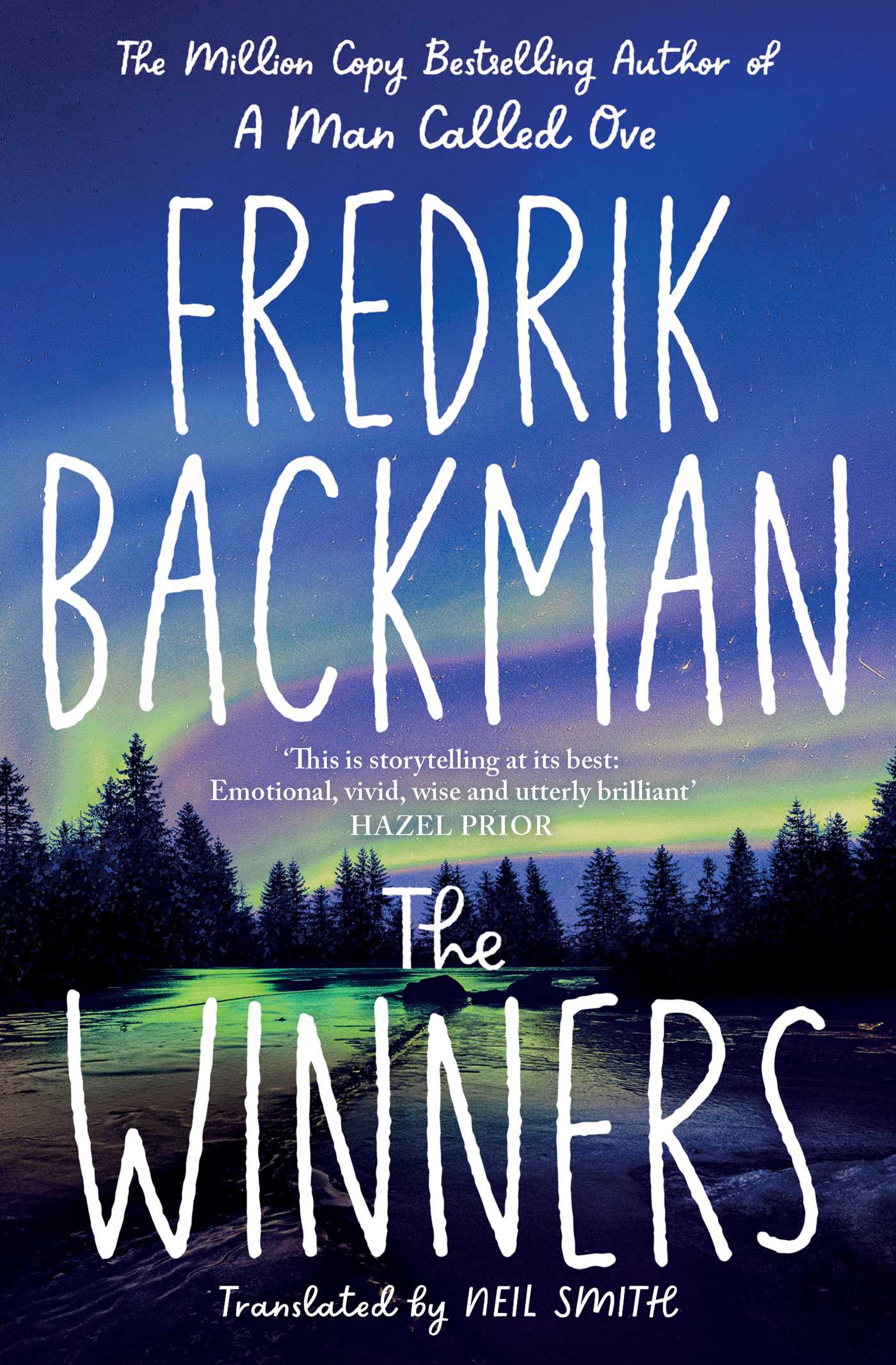 Winners: From the instant international bestselling author of My Friends