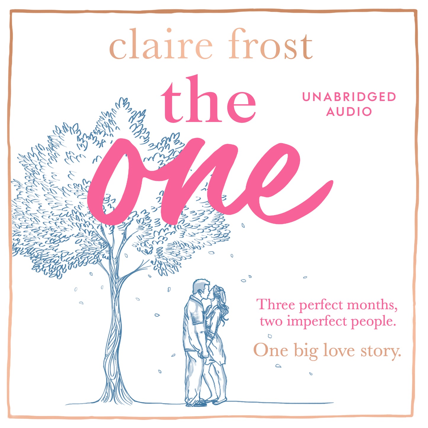 One: The brand-new heart-breaking novel of love, loss and learning to live again, from the acclaimed author of MARRIED AT FIRST SWIPE