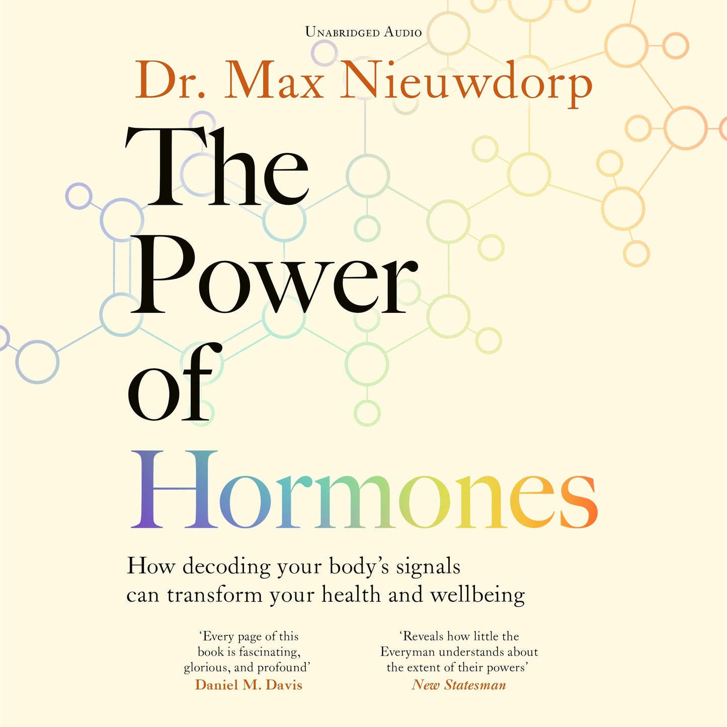 Power of Hormones: How decoding your body's signals can transform your health and wellbeing