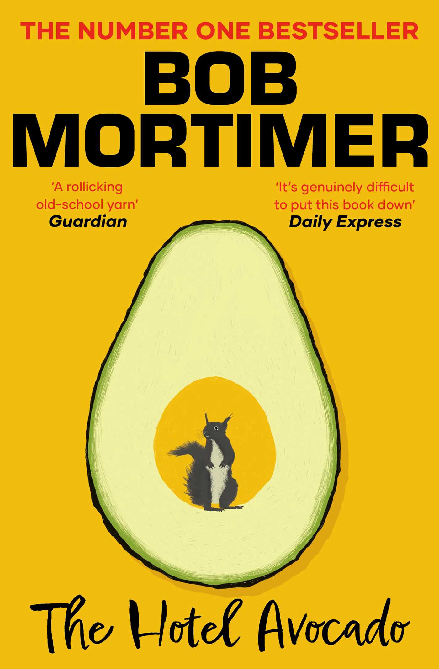 Hotel Avocado: The number one bestselling novel from the multi-million selling author
