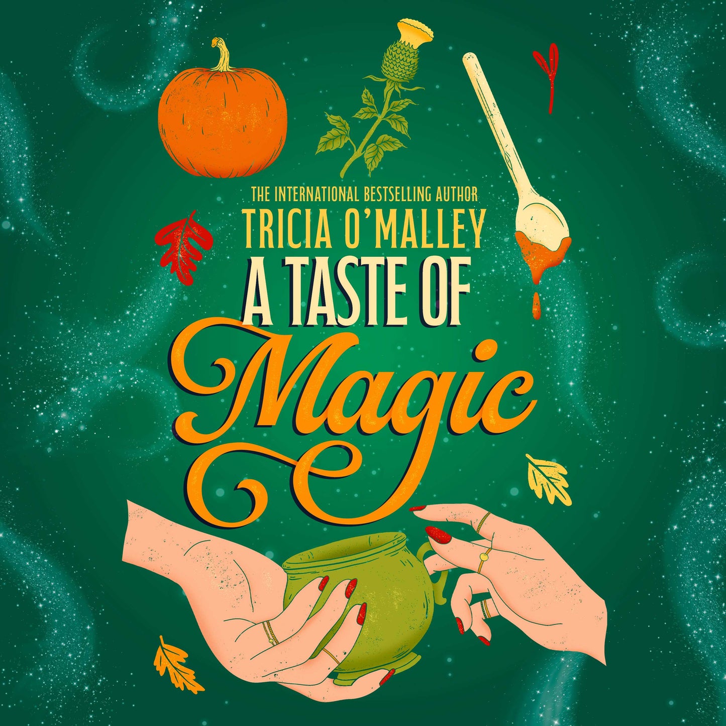 Taste of Magic: A 'heartwarming, delightful and enchanting' tale, SARAH BETH DURST