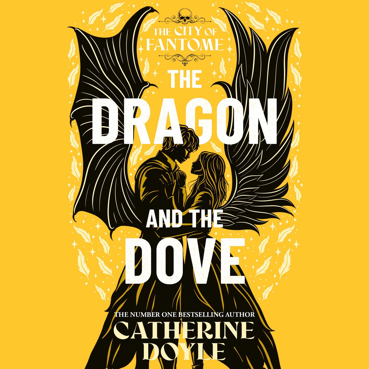 Dragon and the Dove: THE EPIC FINALE TO THE NEW YORK TIMES BESTSELLING ROMANTASY SERIES