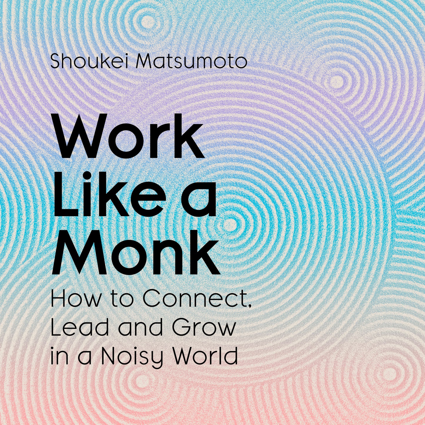 Work Like A Monk