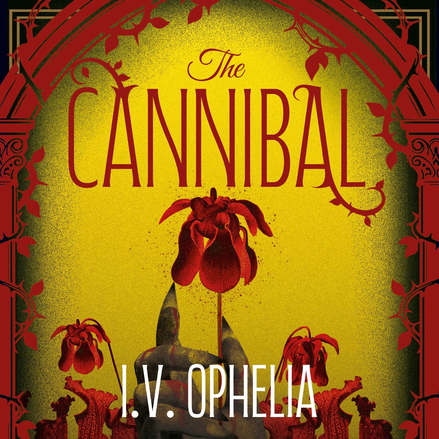 Cannibal: the explosive finale to The Poisoner trilogy
