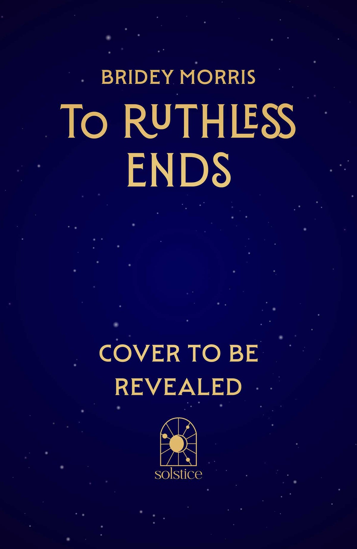 To Ruthless Ends