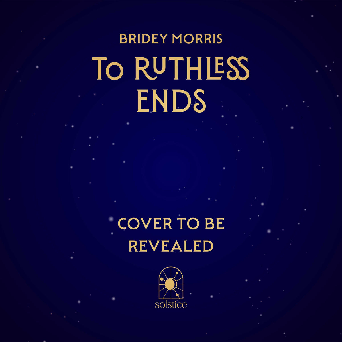 To Ruthless Ends