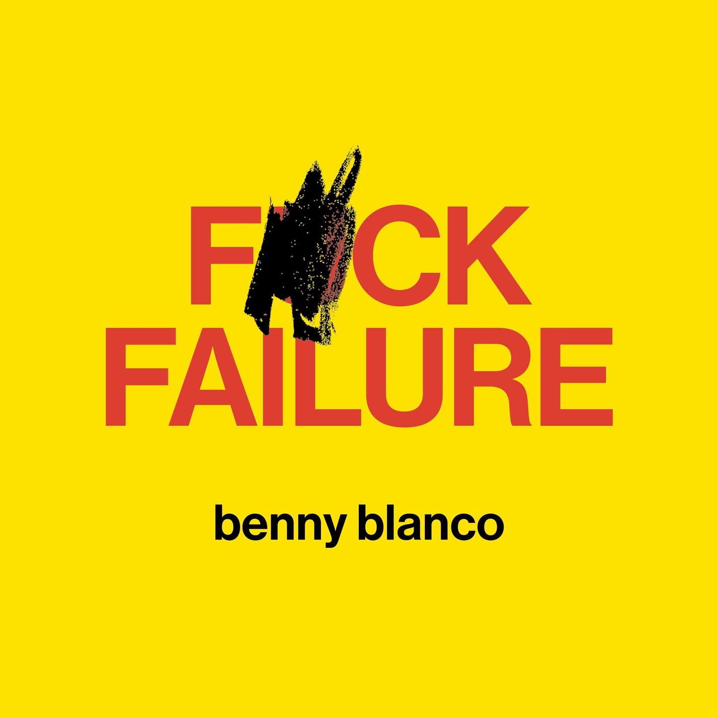 F*ck Failure