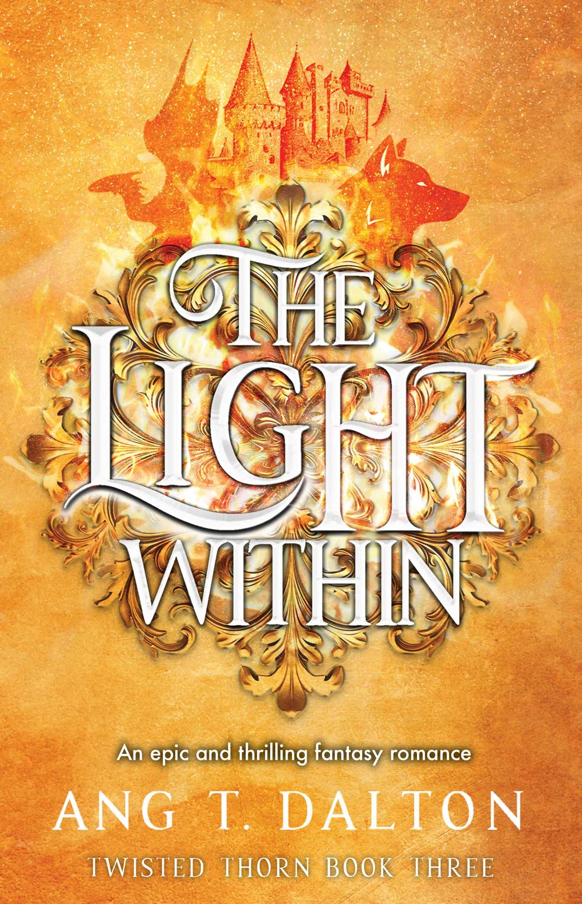 Light Within: An epic and thrilling fantasy romance