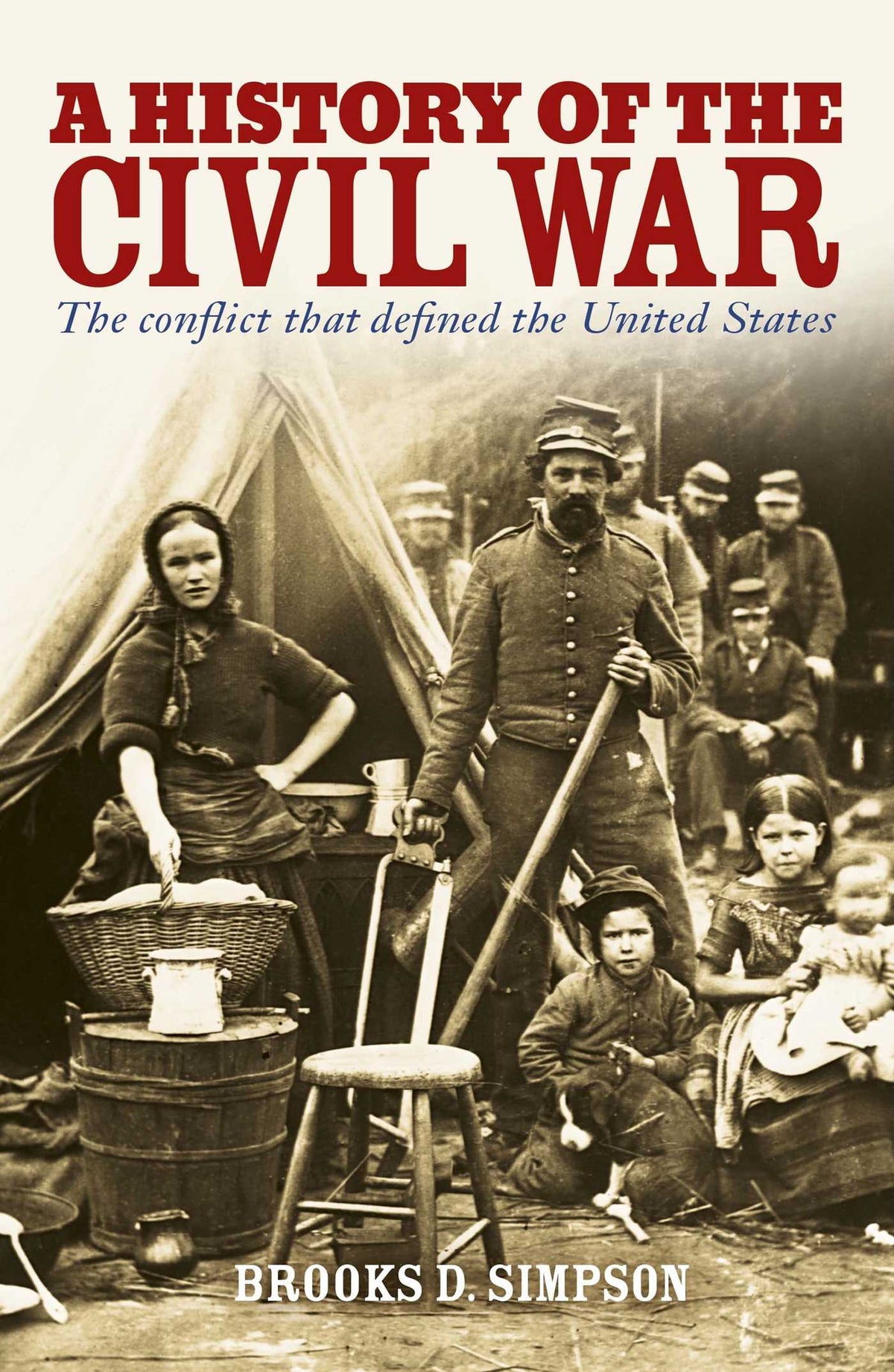 History of the Civil War: The Conflict that Defined the United States