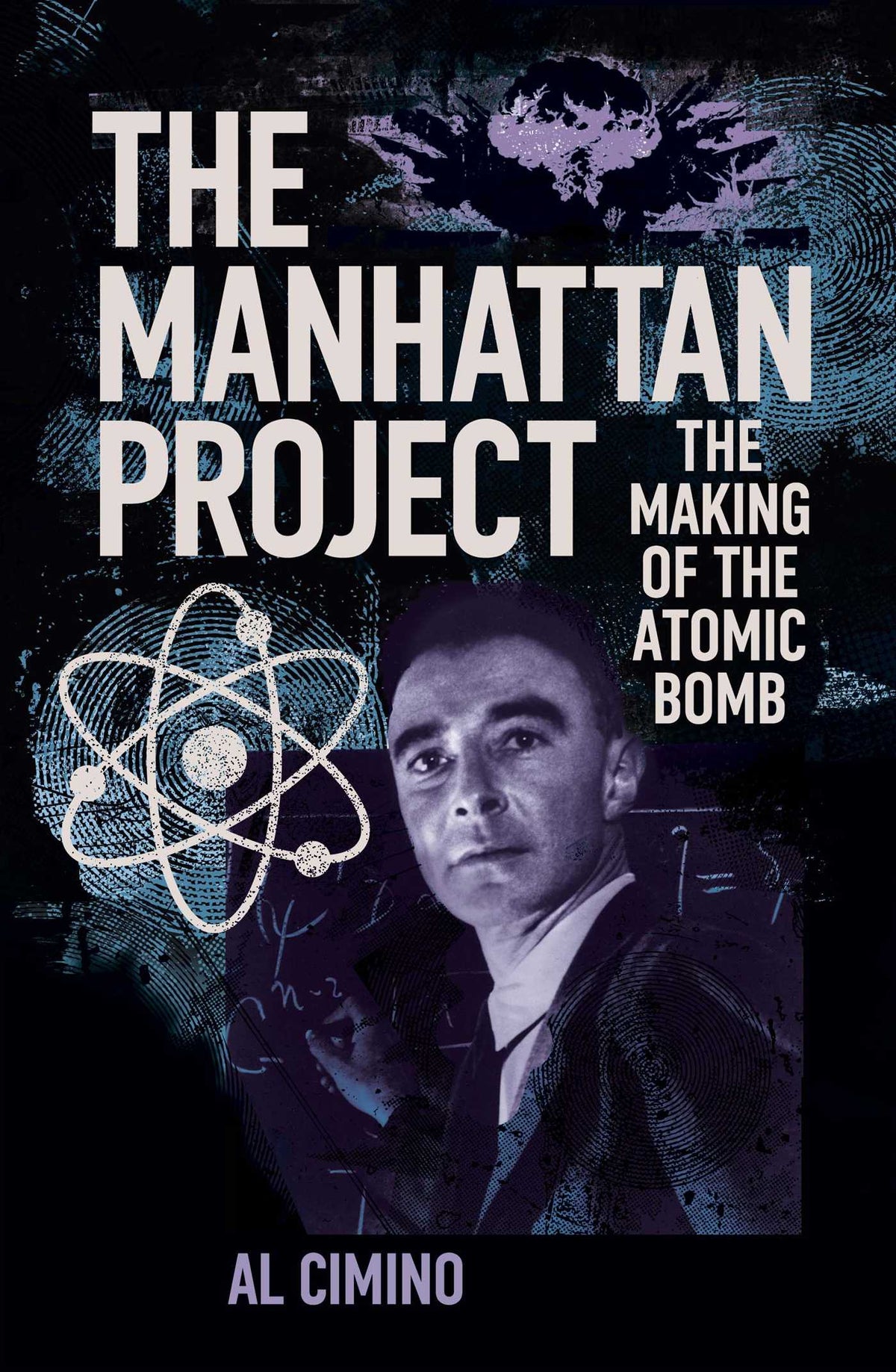 Manhattan Project: The Making of the Atomic Bomb