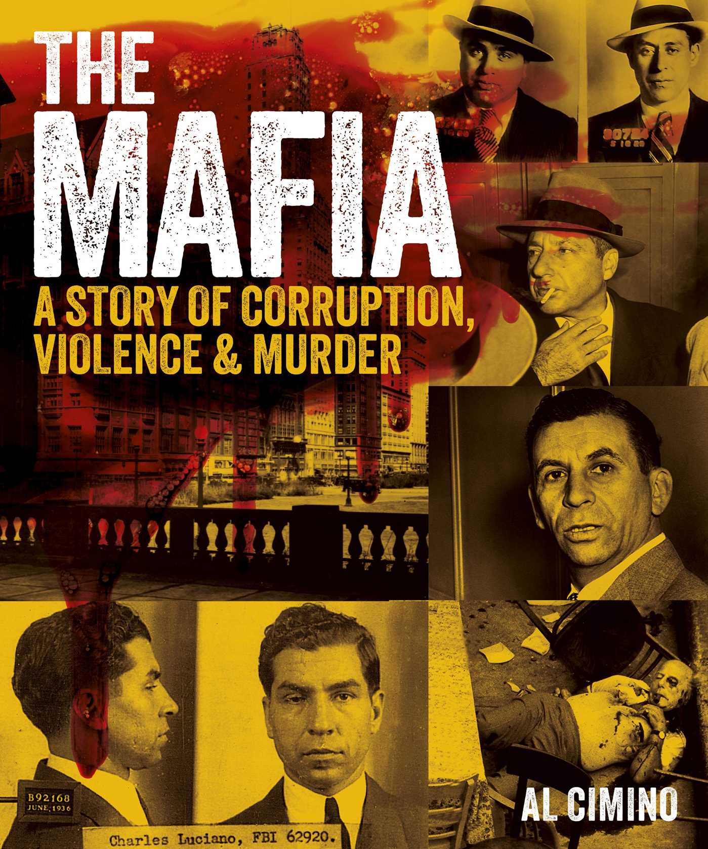 Mafia: A Story of Corruption, Violence and Murder